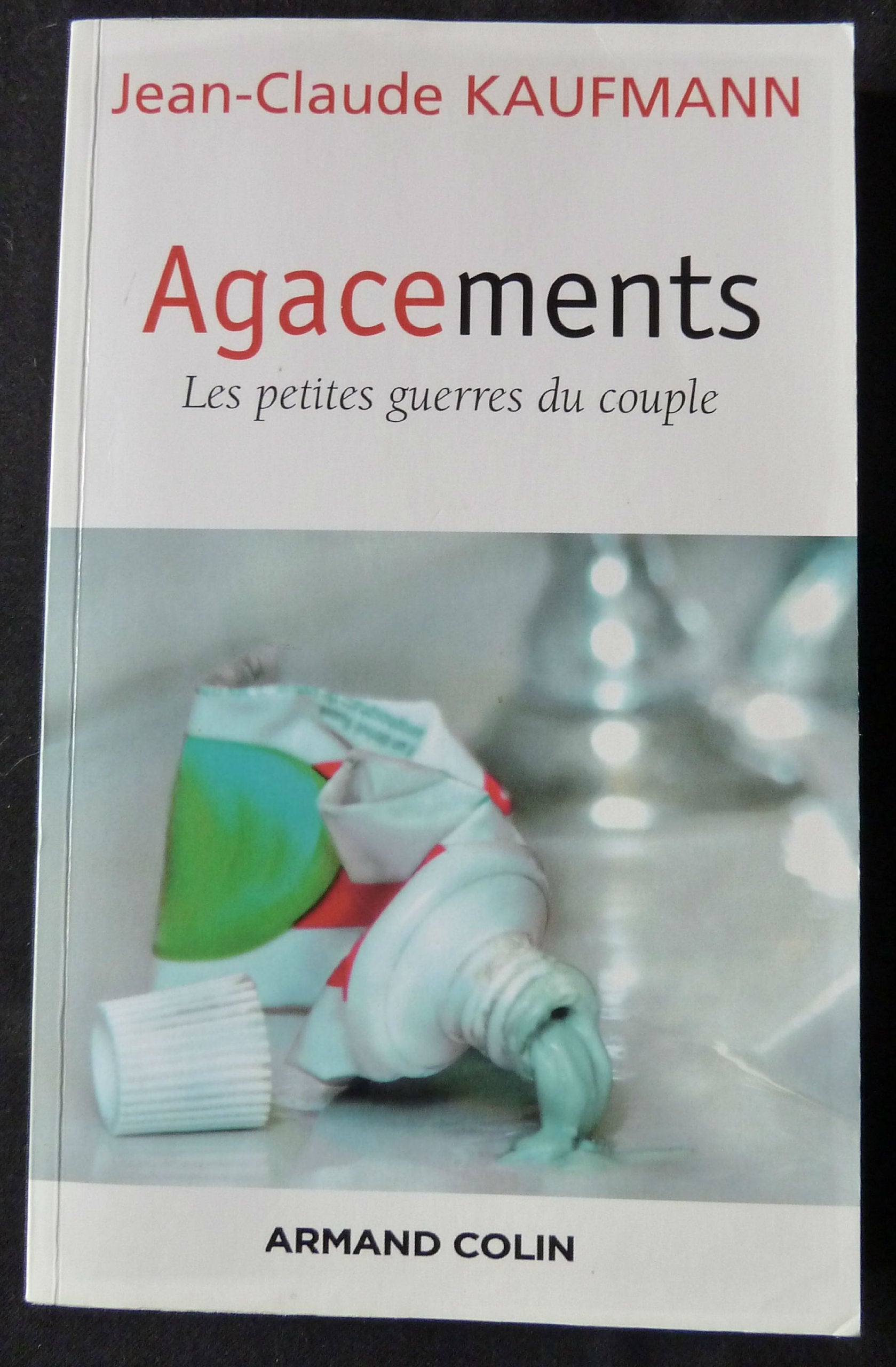 Agacements: Les petites guerres du couple 9782200350376