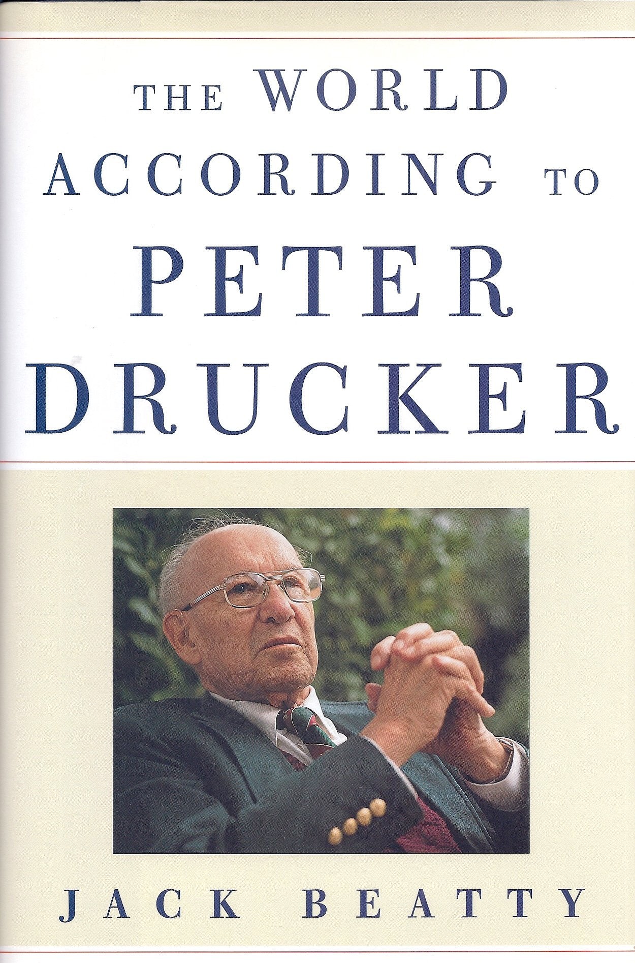 The World According to Peter Drucker 9780684838014