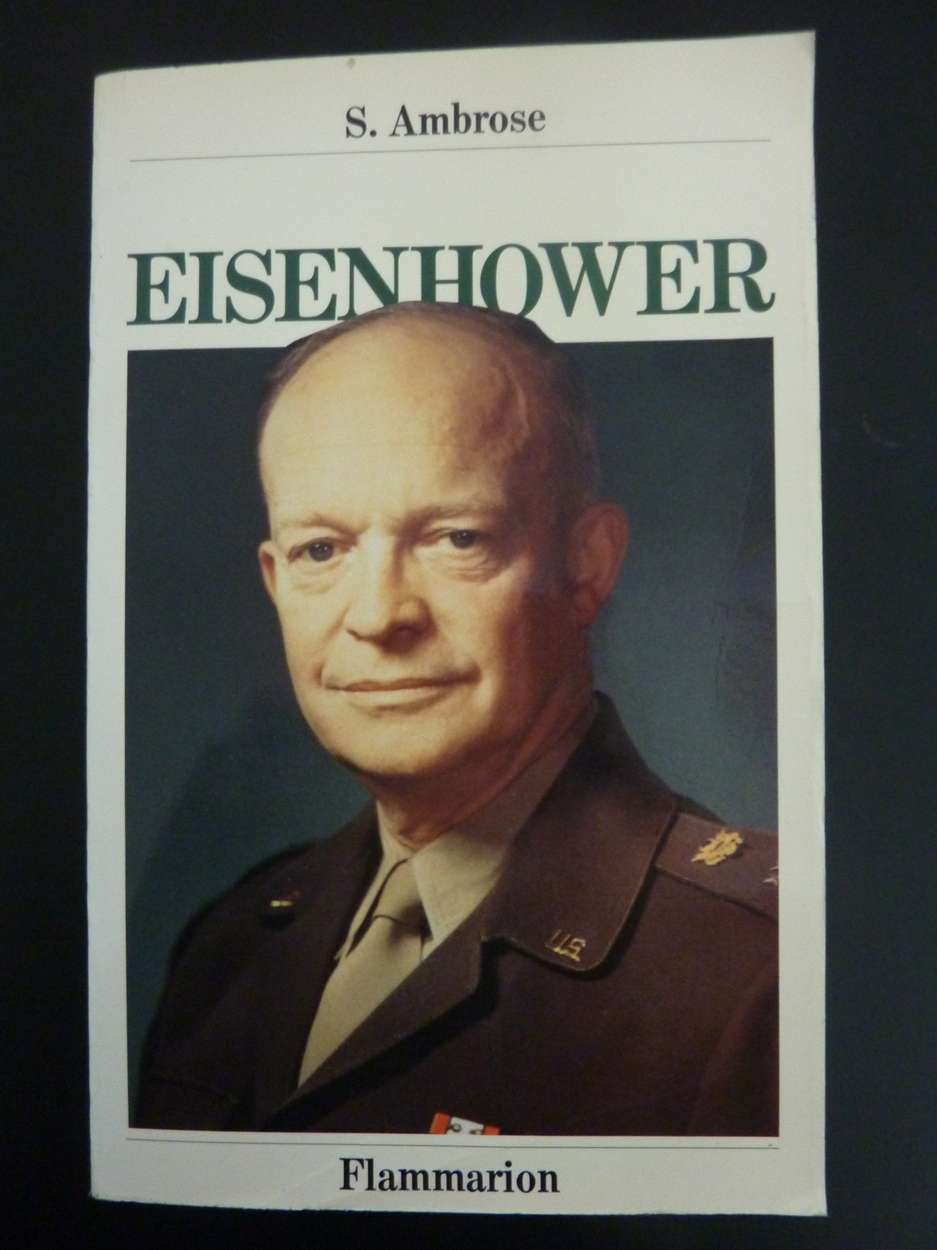 Eisenhower: - TRADUIT DE L'AMERICAIN 9782080648822