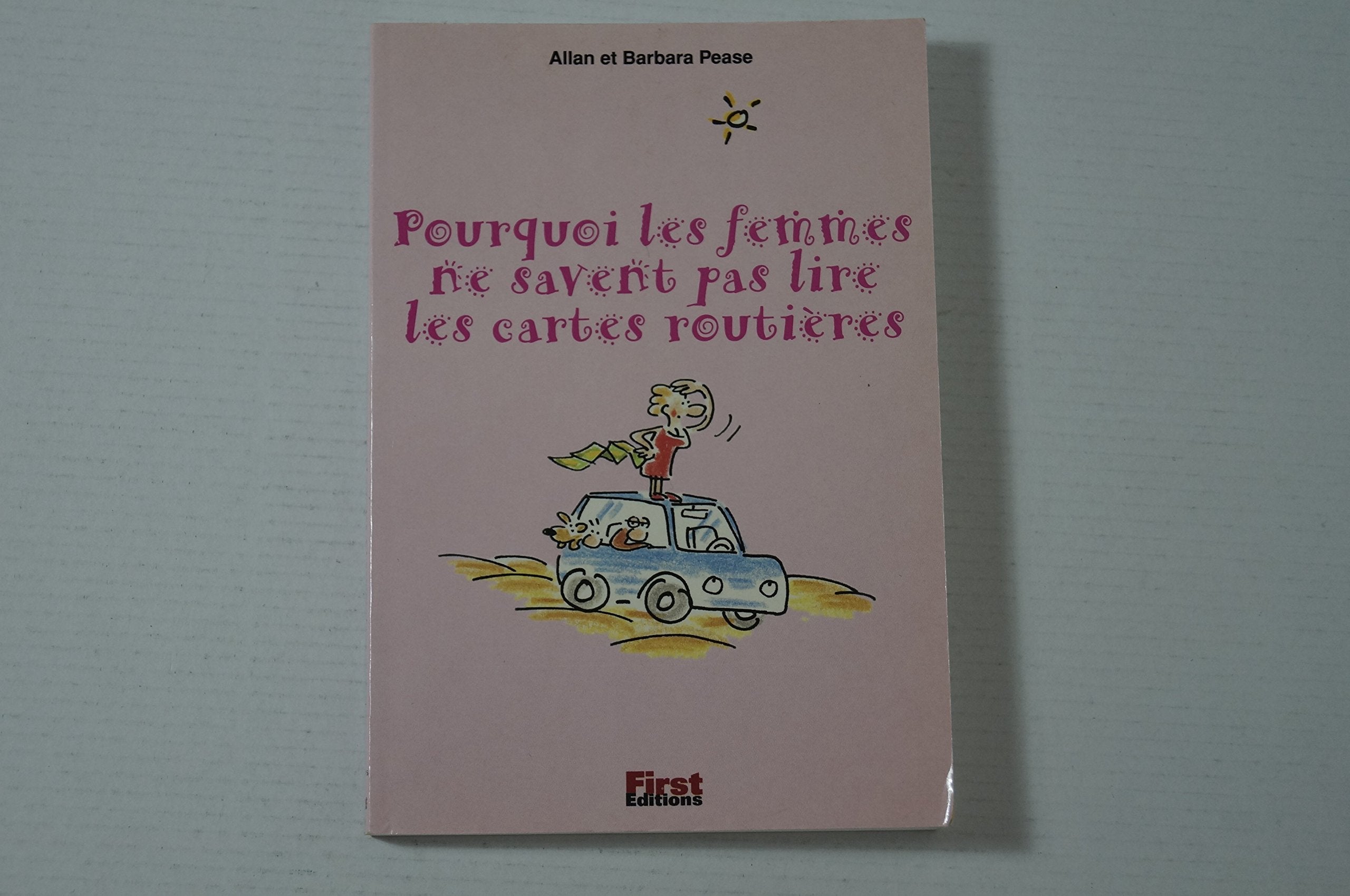 Pourquoi les femmes ne savent pas lire les cartes routières 9782876915510