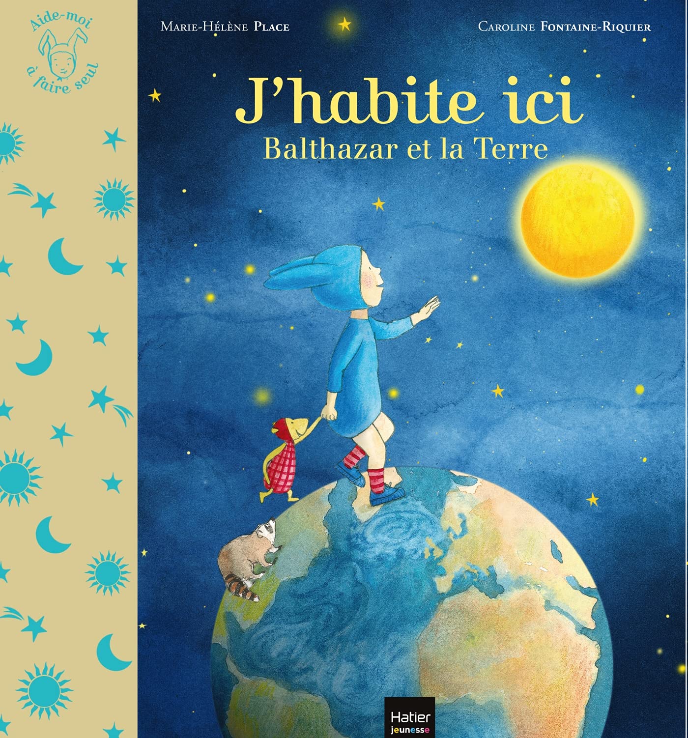 J'habite ici - Balthazar et la planète Terre Pédagogie Montessori 9782401061910
