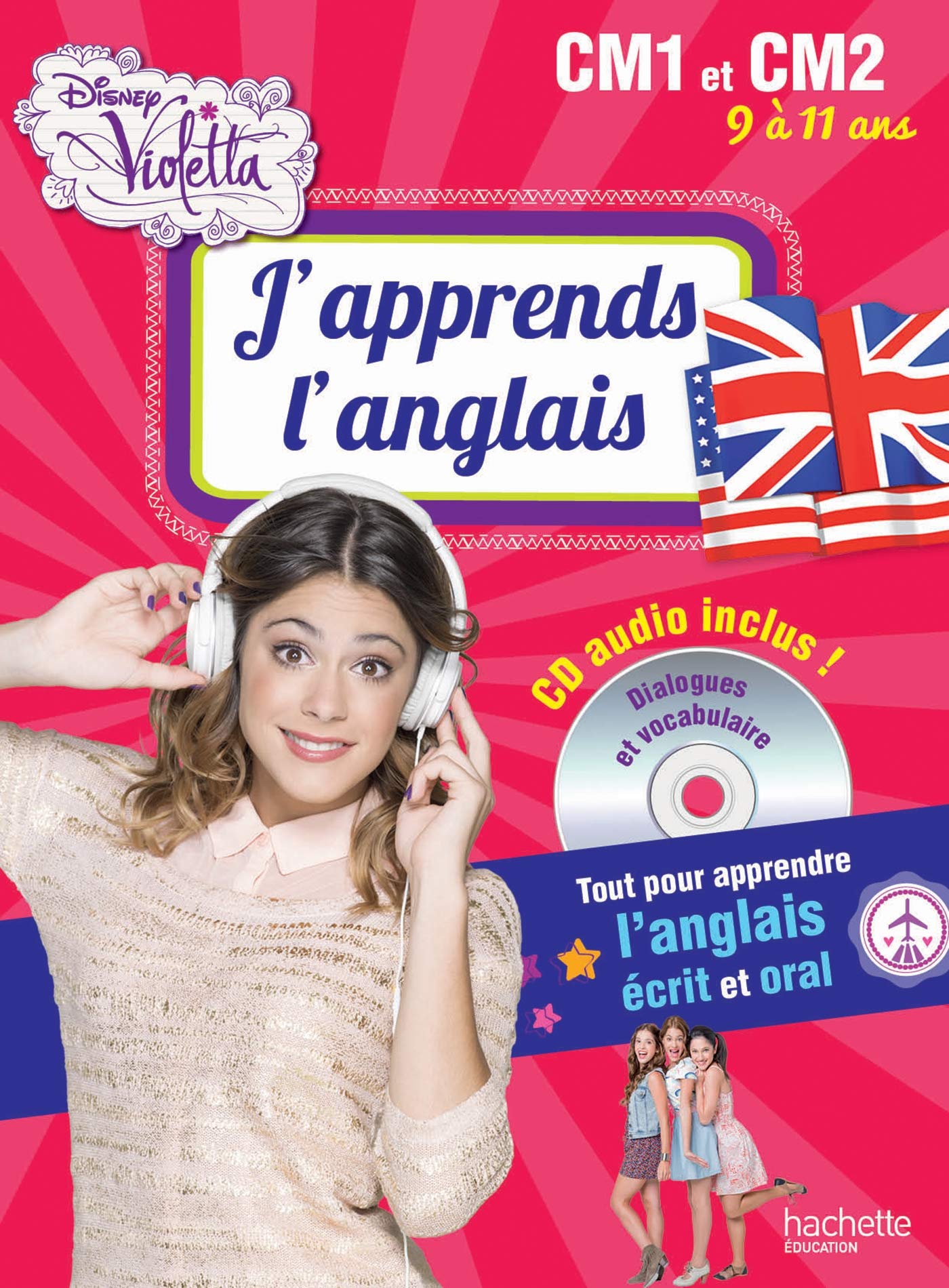J'apprends l'anglais avec Violetta: A partir du CE2, 8 à 11 ans 9782010004162