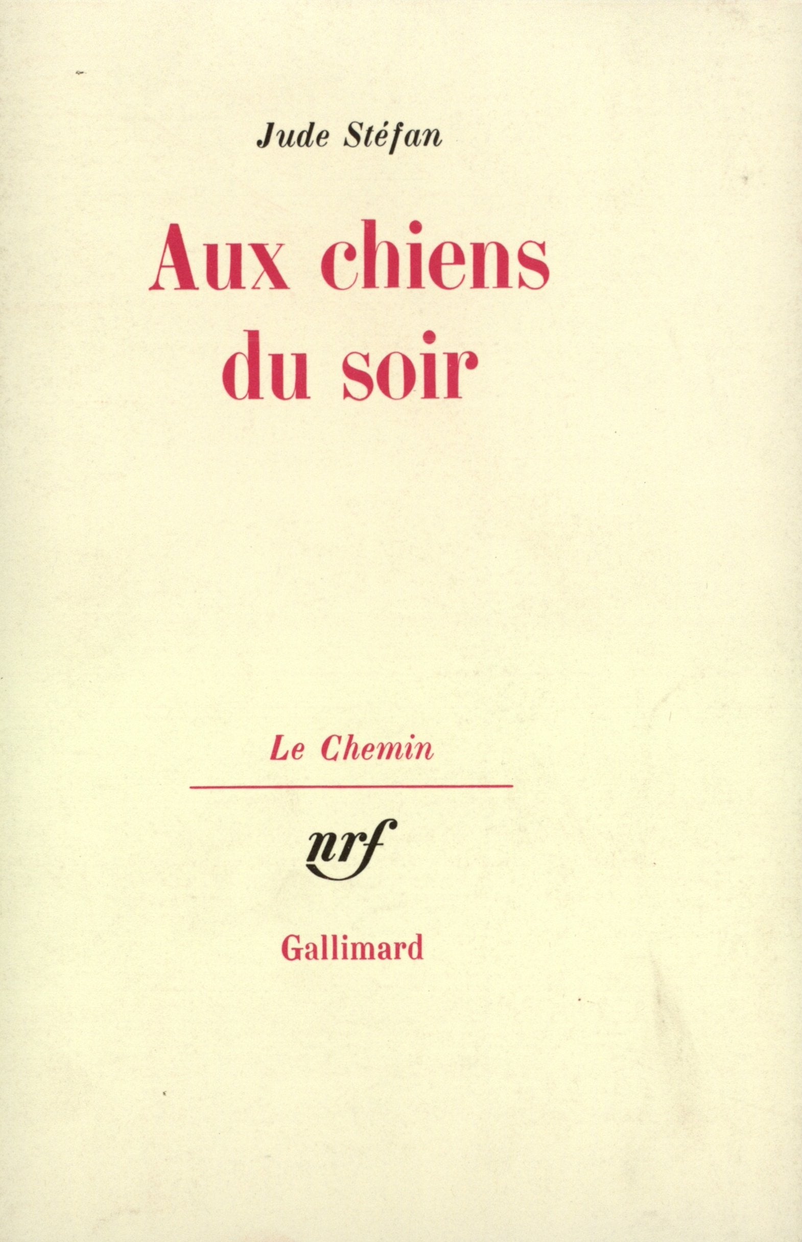 Aux chiens du soir 9782070284009