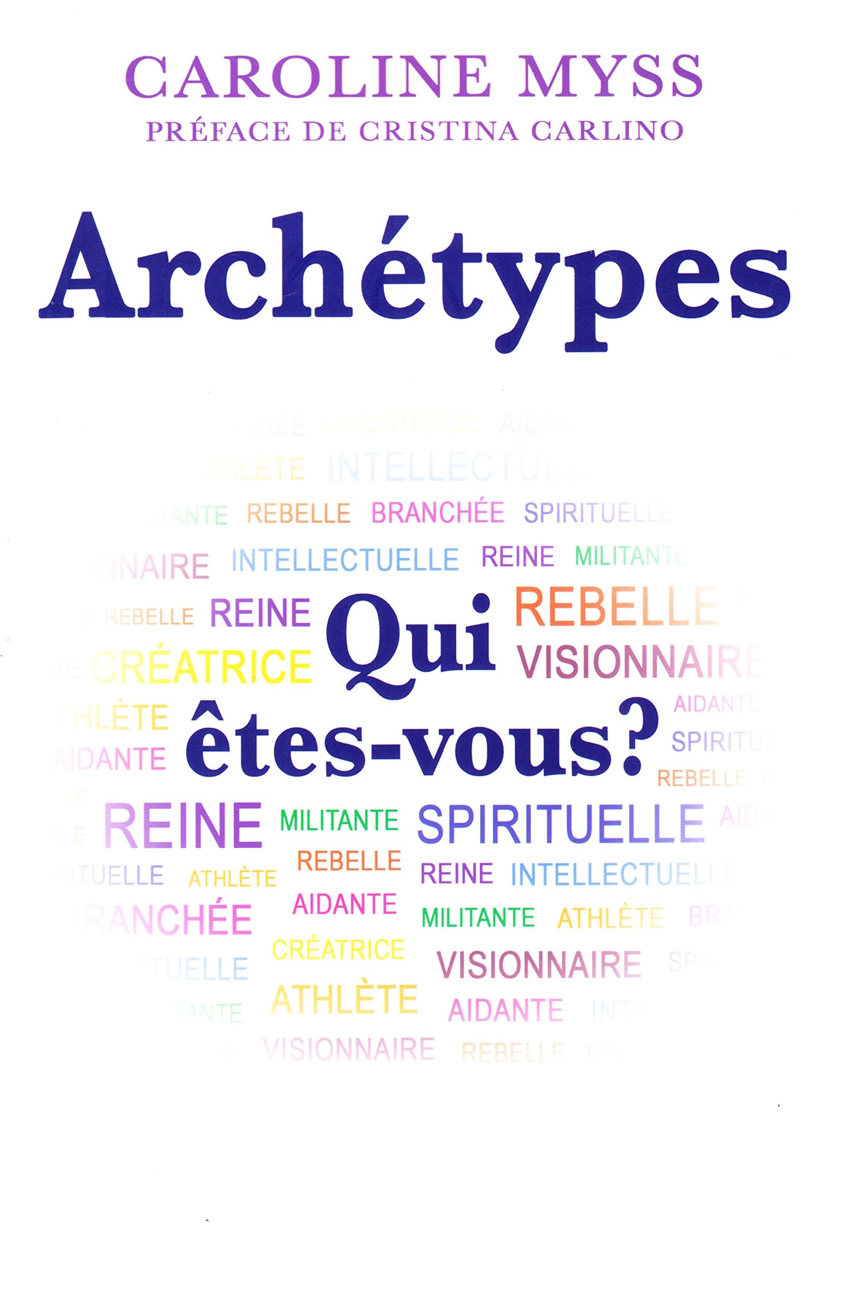Archétypes, qui êtes vous ? 9782286112974
