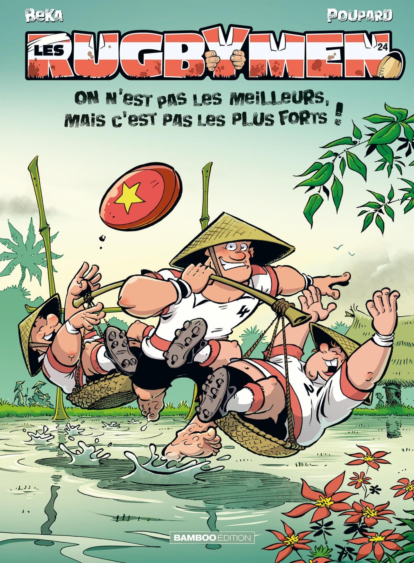 Les Rugbymen - tome 24: On n'est pas les meilleurs, mais c'est pas les plus forts ! 9791041117338