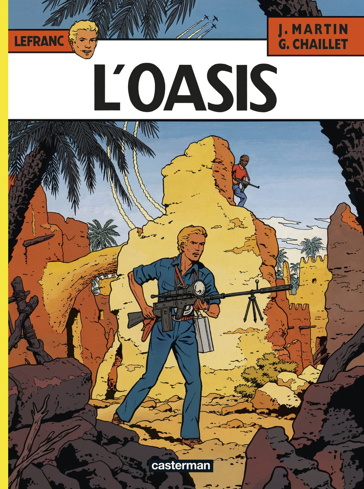 Lefranc - Tome 7 - L'Oasis 9782203314078