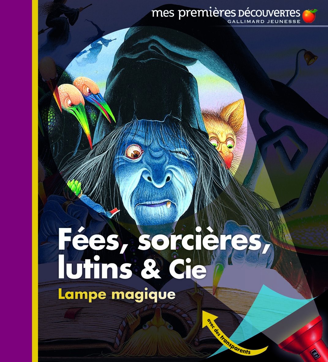 Fées, sorcières, lutins & Cie - Mes premières découvertes - De 2 à 5 ans 9782070616718
