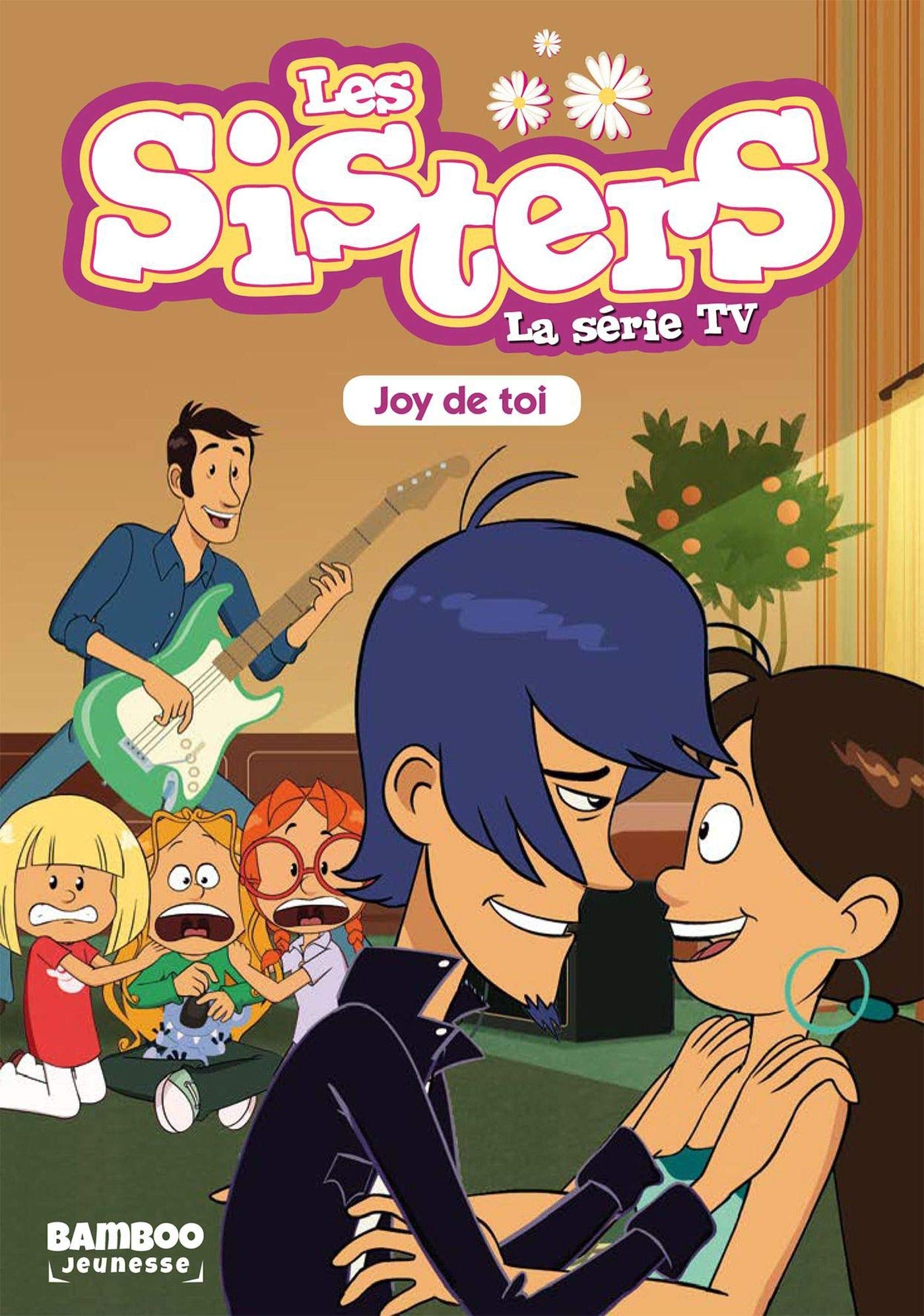 Les Sisters - La Série TV - Poche - tome 01: Joy de toi 9782818942758