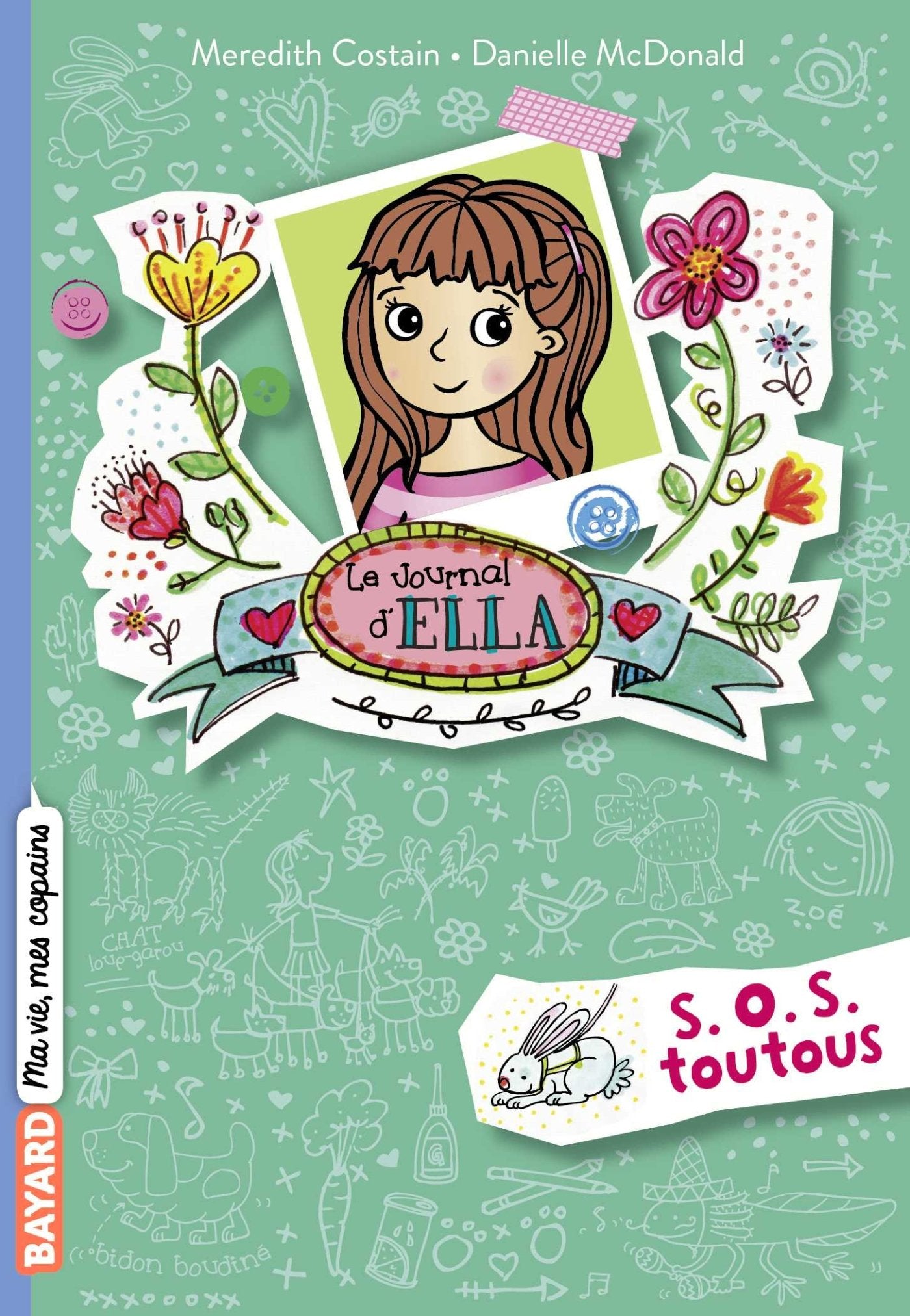 Le journal d'Ella, Tome 03: S.O.S. Toutous 9782747068604