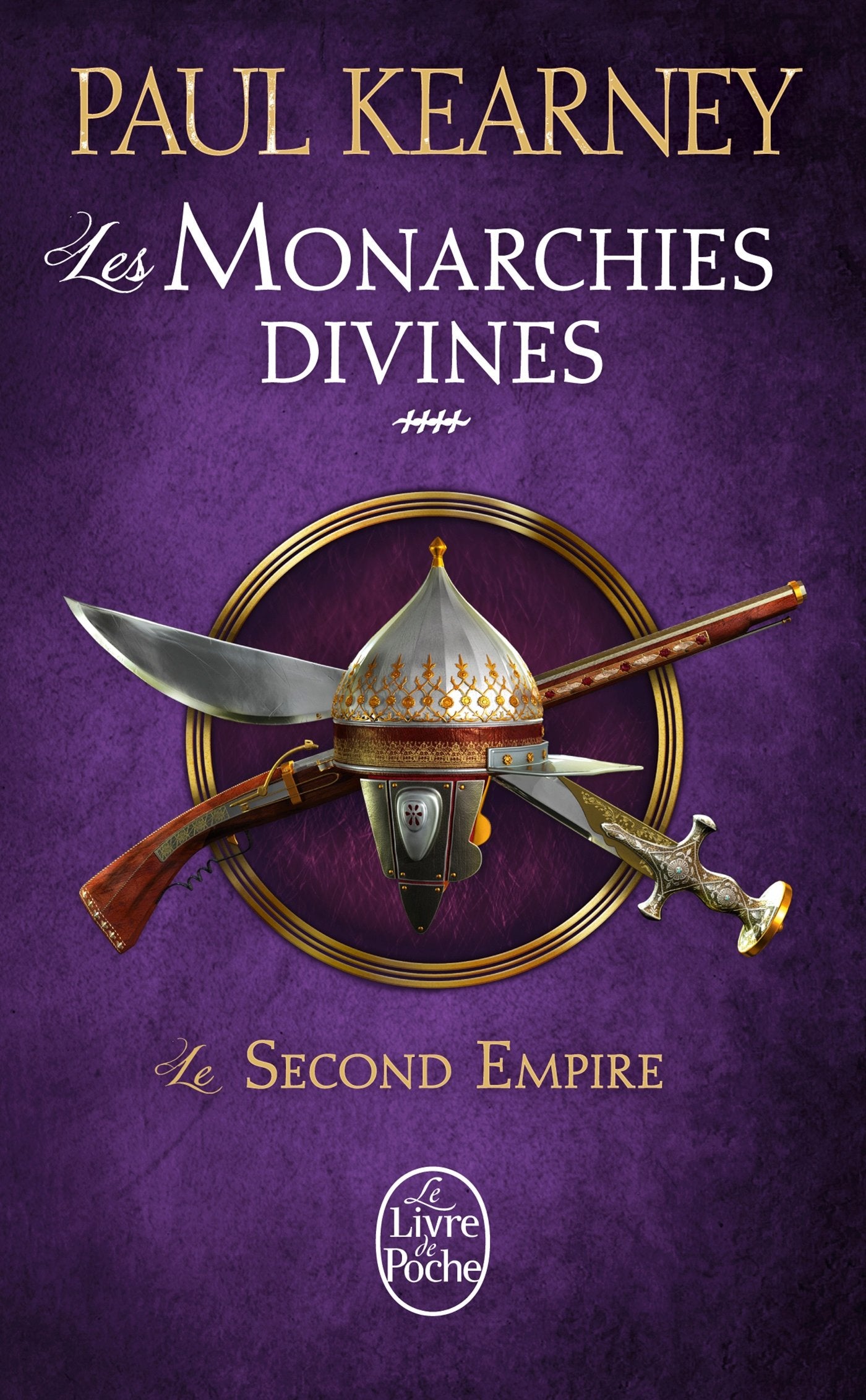 Le Second Empire (Les Monarchies divines, Tome 4) 9782253022695