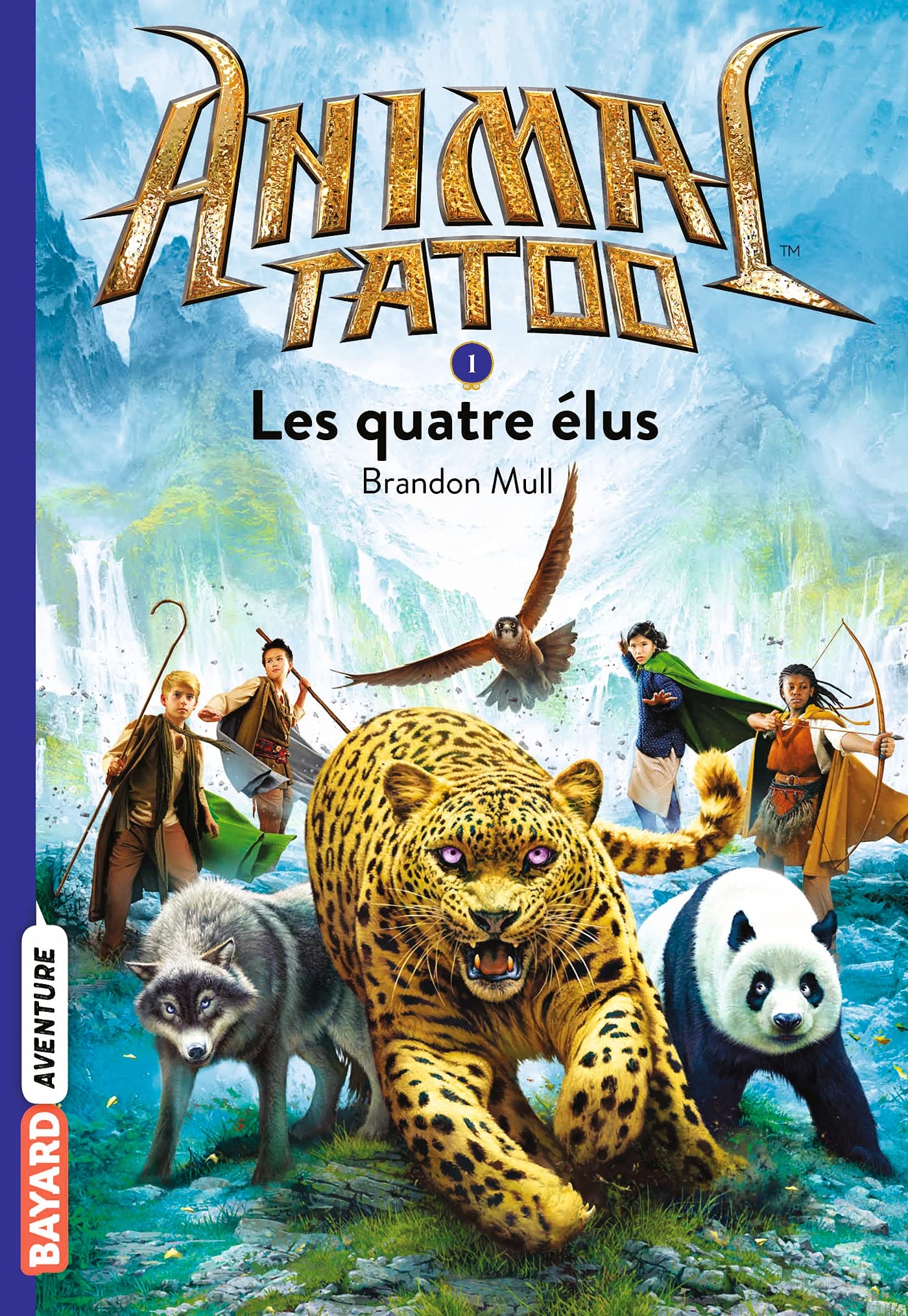 Animal Tatoo poche saison 1, Tome 01: Les quatres élus 9782747081108