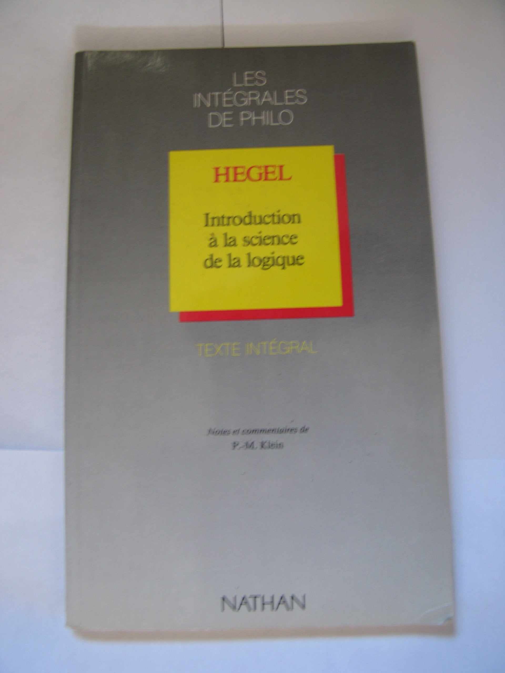 La science de la logique AUTHOR: Hegel 9782091758725
