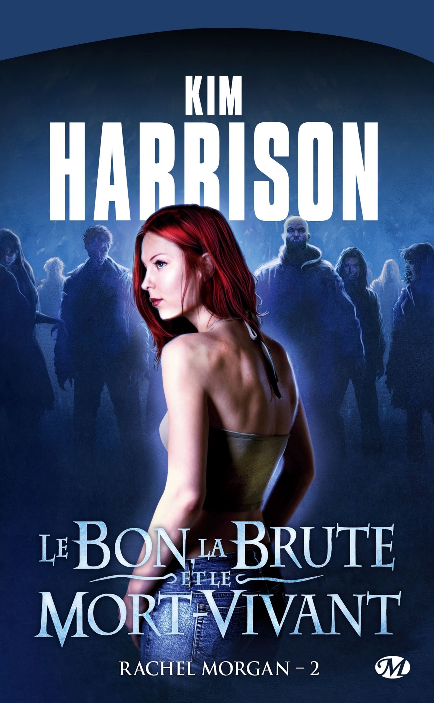 Rachel Morgan, tome 2 : Le Bon, la Brute et le Mort-Vivant 9782811202811