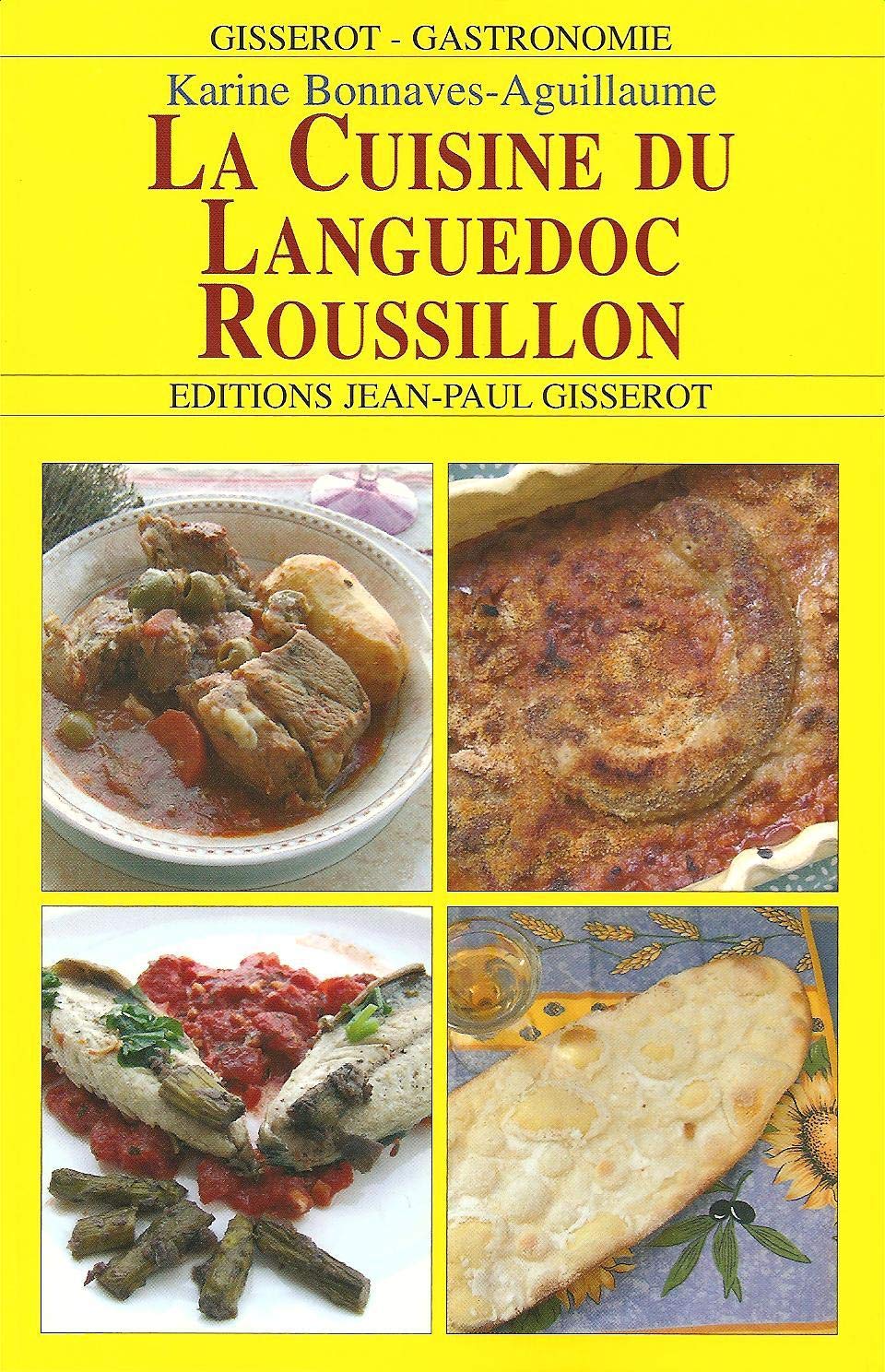 La Cuisine du Languedoc Roussillon 9782877478793