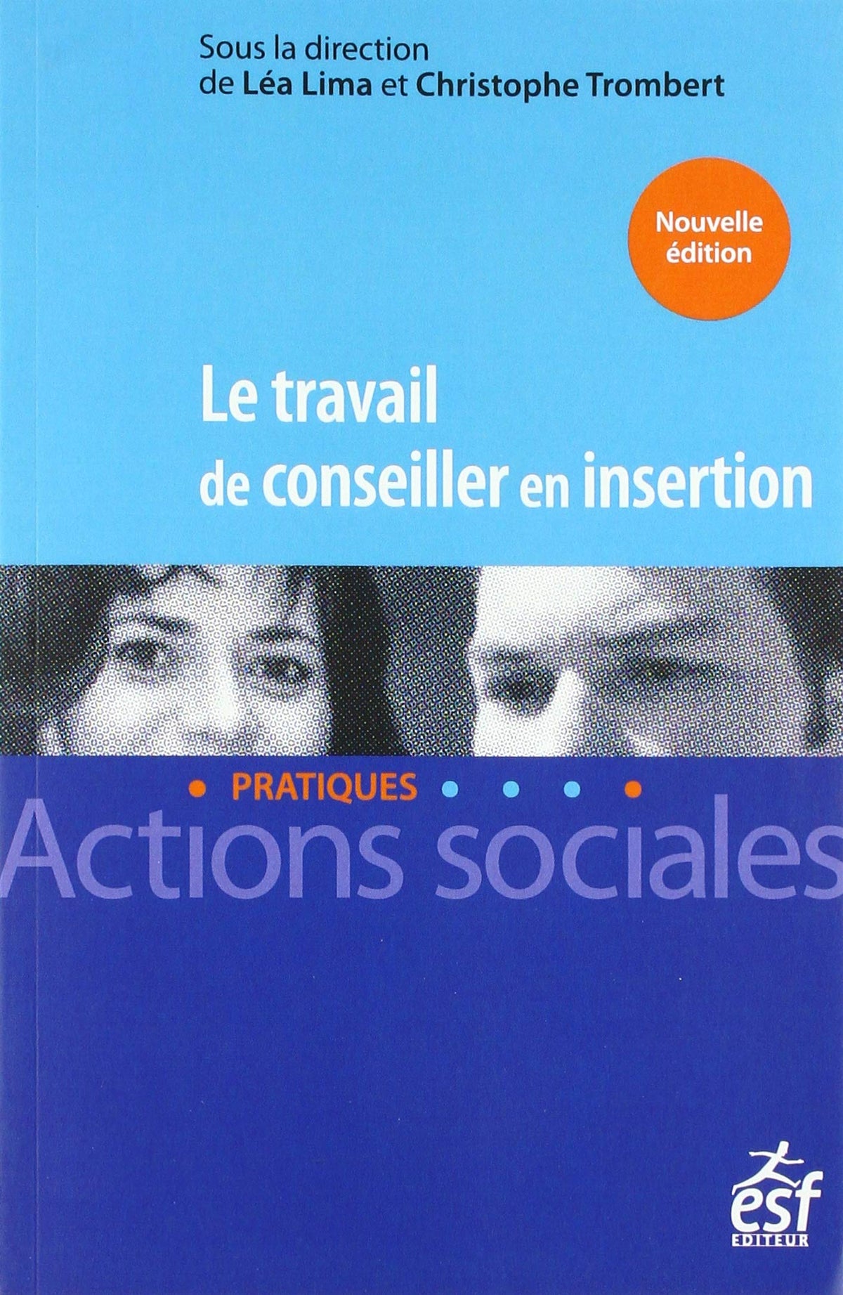 Le travail de conseiller en insertion 9782850863271