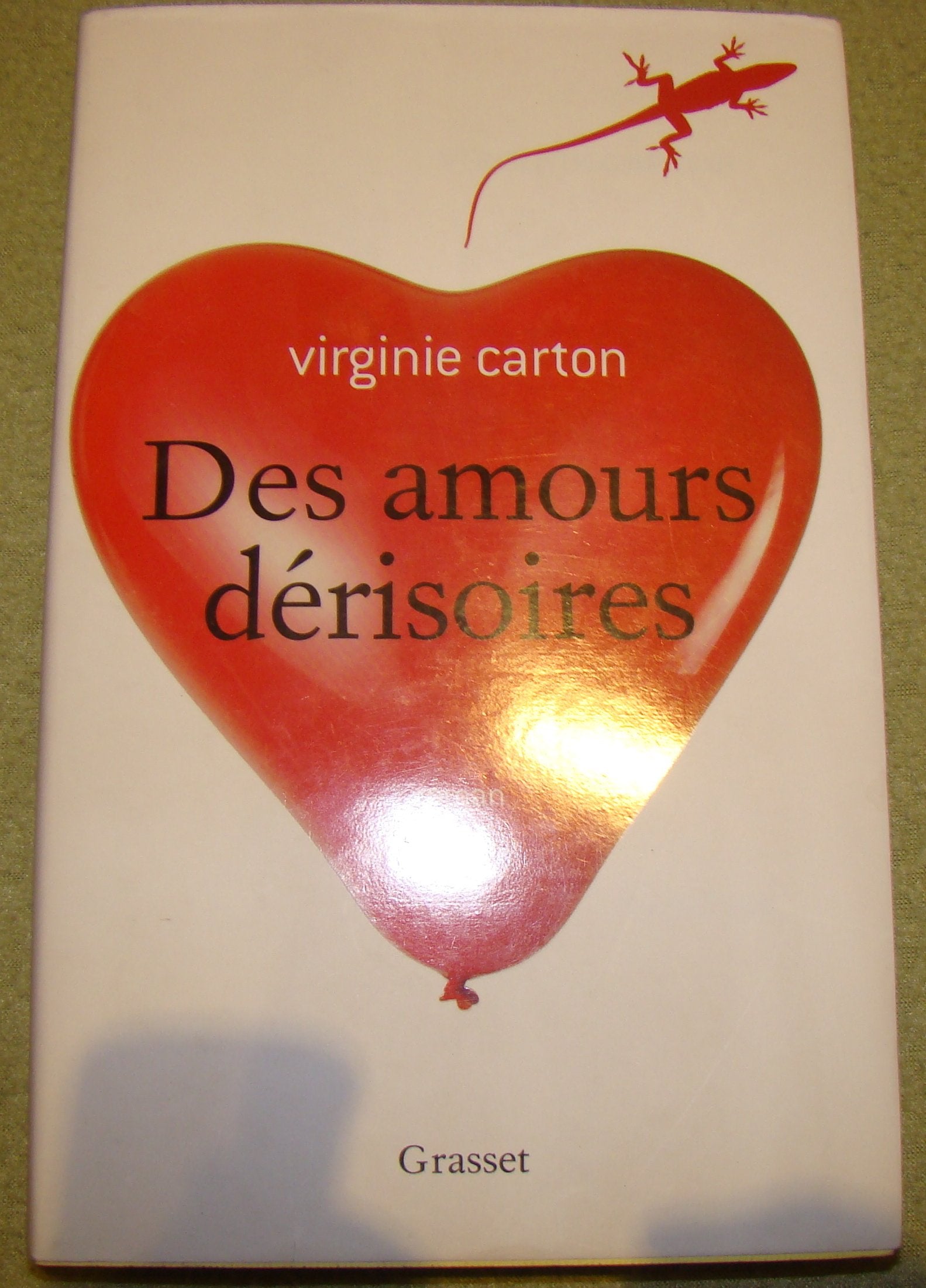 DES AMOURS DERISOIRES 9782246800309