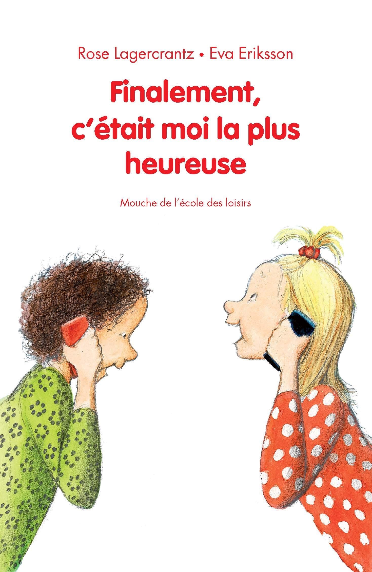 FINALEMENT C ETAIT MOI LA PLUS HEUREUSE 9782211221511