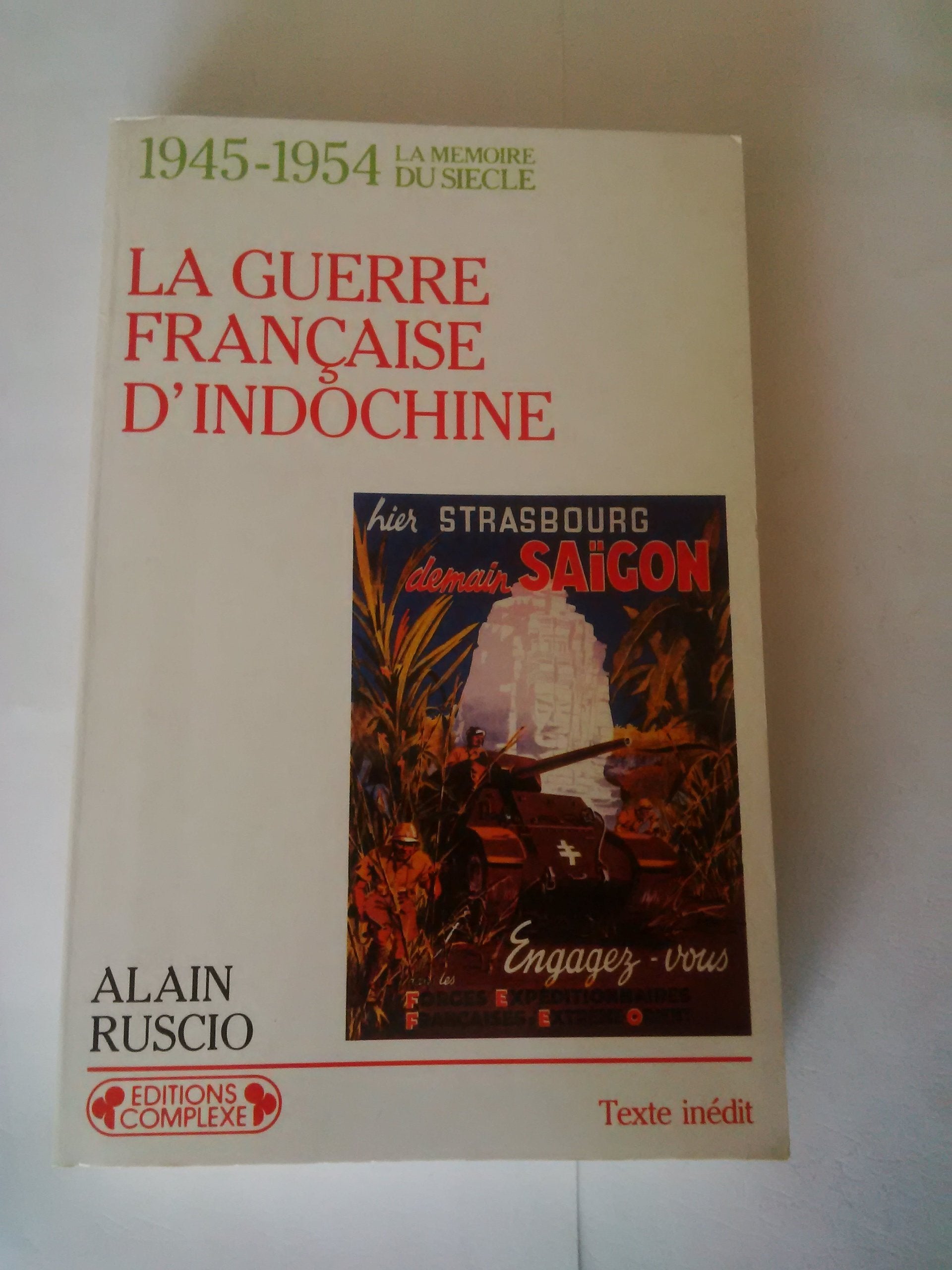 La Guerre Francaise D'Indochine 9782870274576