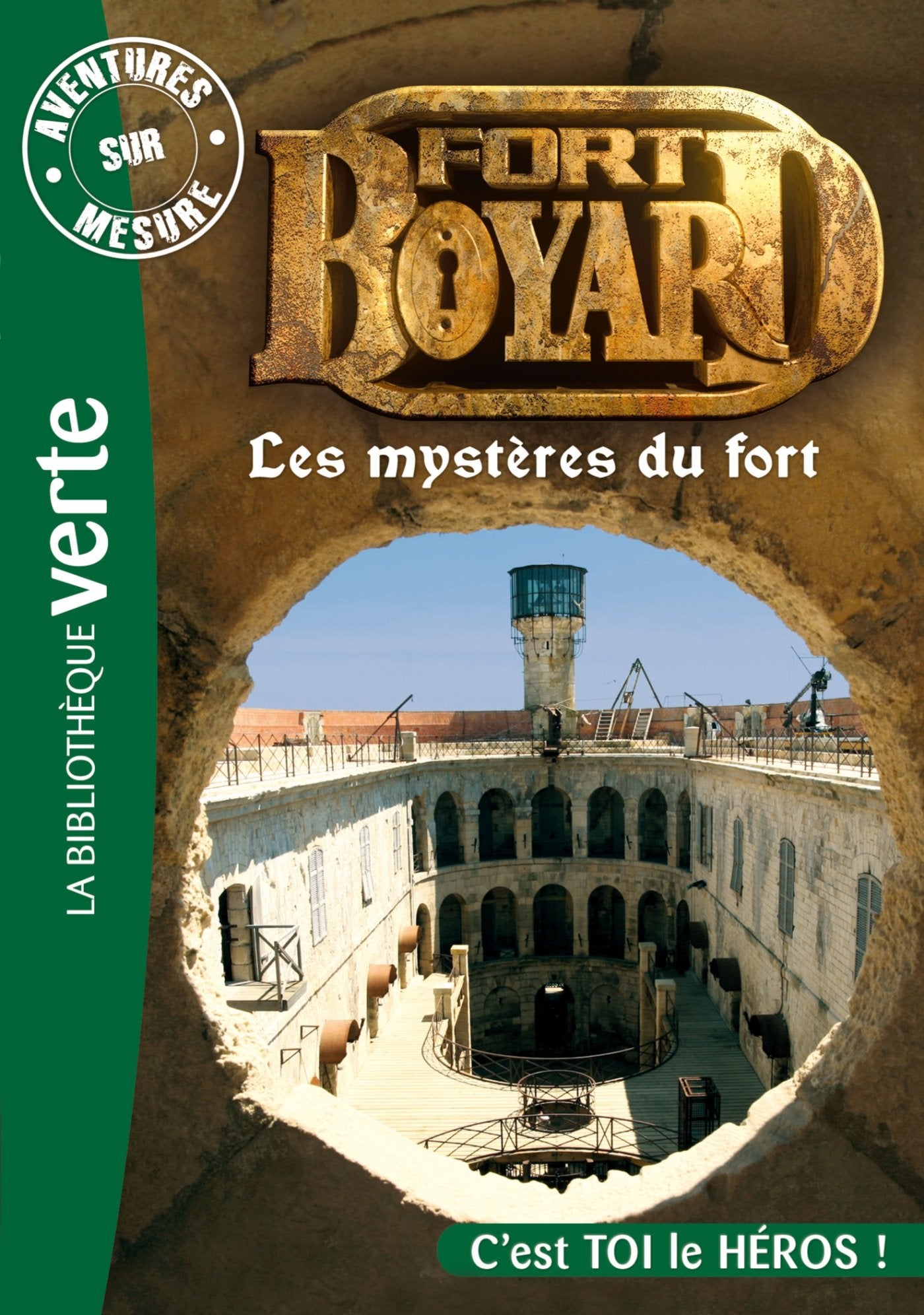 Aventures sur Mesure 08 - Fort Boyard, Les mystères du Fort 9782012030442