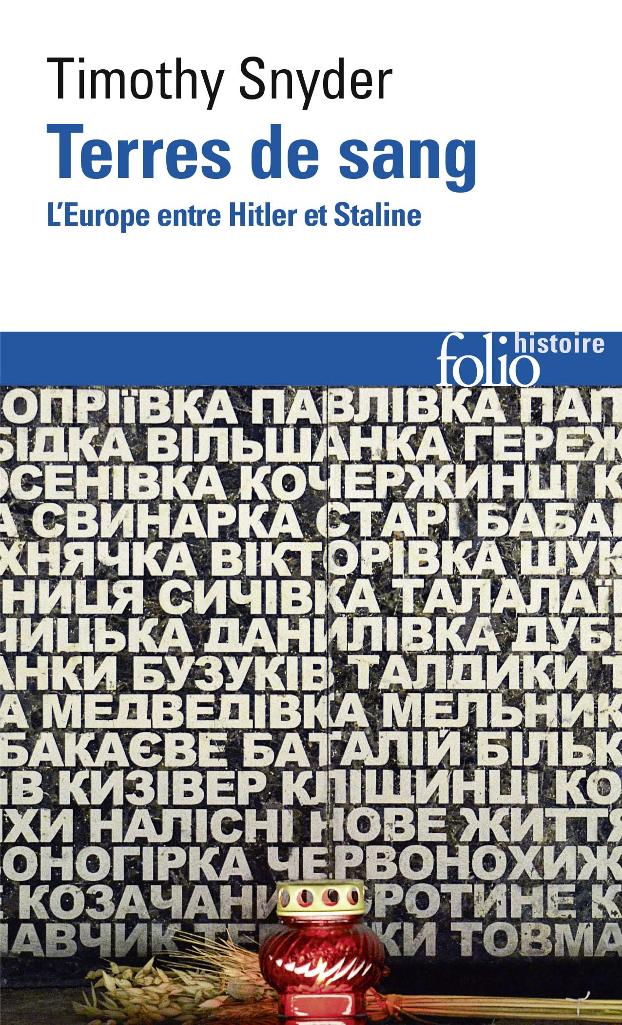 Terres de sang: L'Europe entre Hitler et Staline 9782072765575