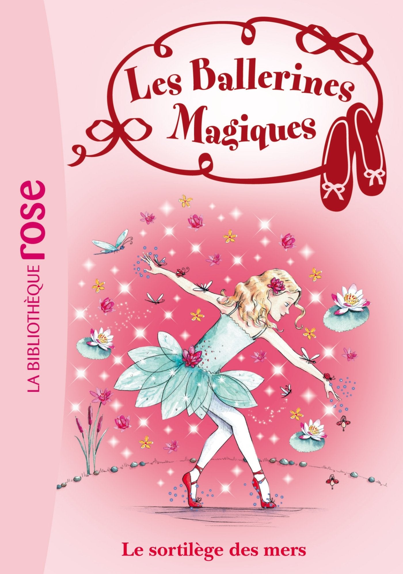 Les Ballerines Magiques 10 - Le sortilège des mers 9782012018778