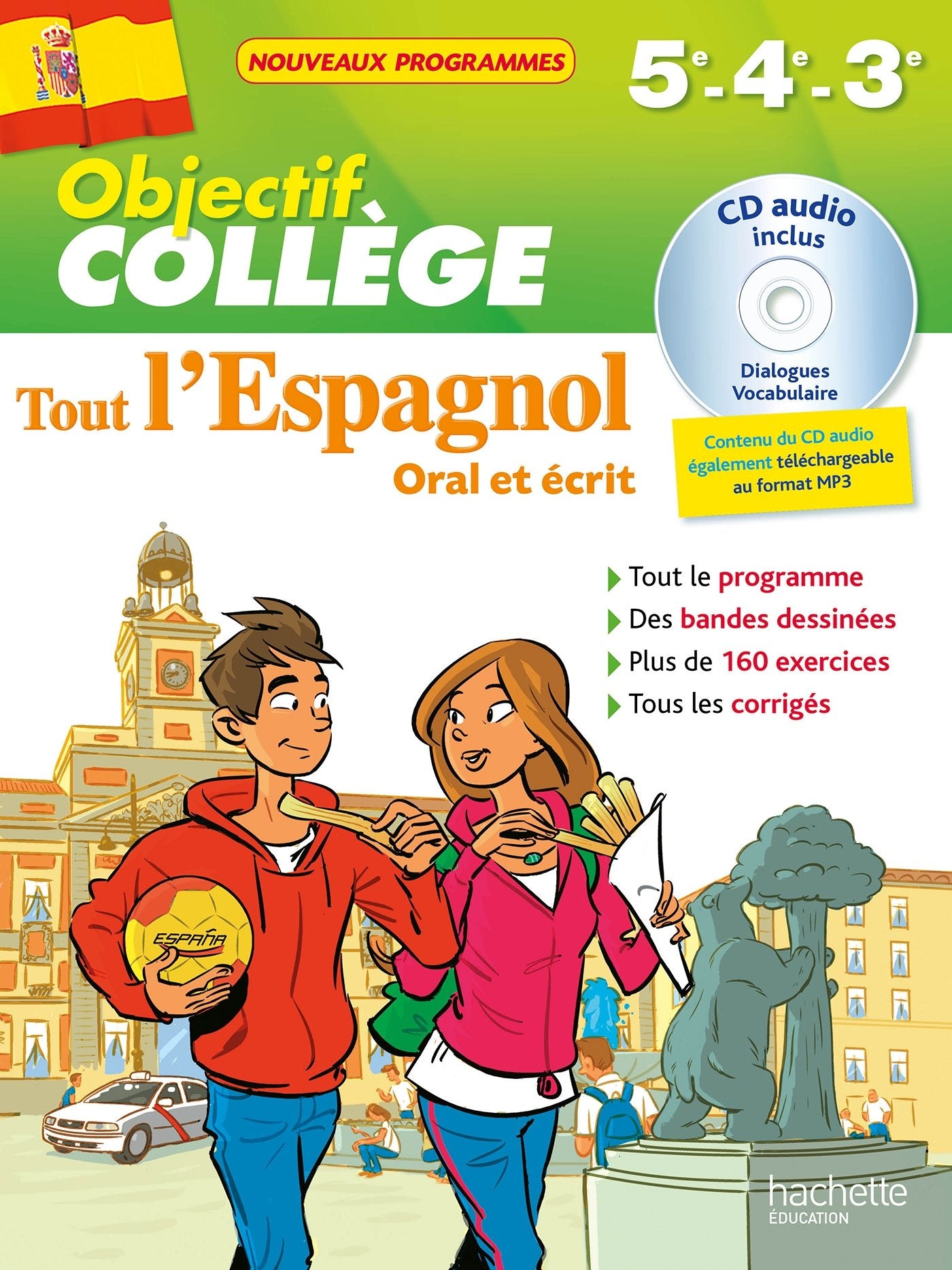 Objectif Collège - Tout l'espagnol - 5e - 4e et 3e 9782019104498