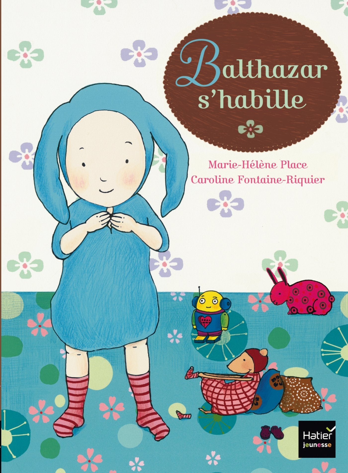 Balthazar s'habille - pédagogie Montessori 9782218981043