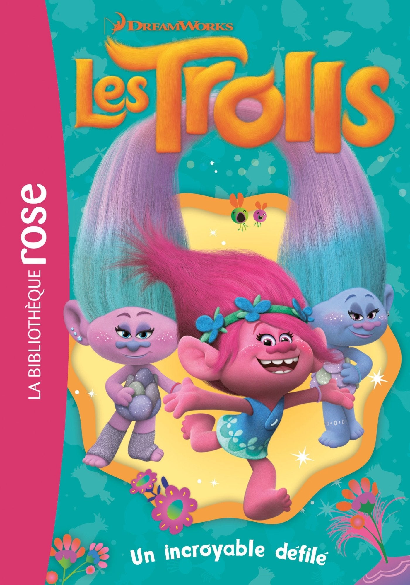 Trolls 05 - Un incroyable défilé 9782016266069