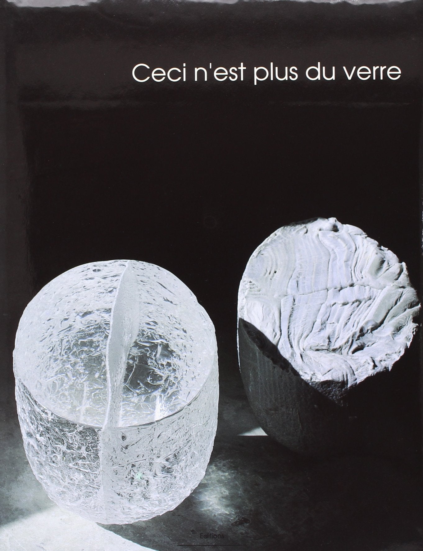 Ceci n'est plus du verre 9782950634634