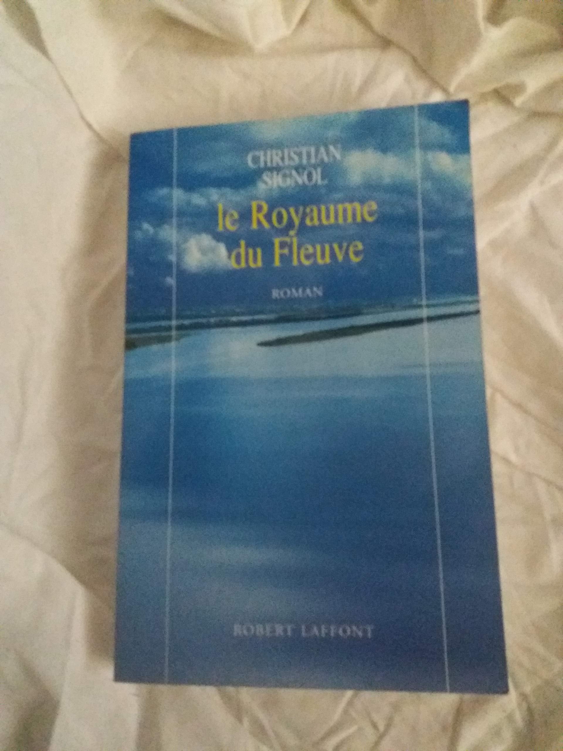 ROYAUME DU FLEUVE 9782221071984