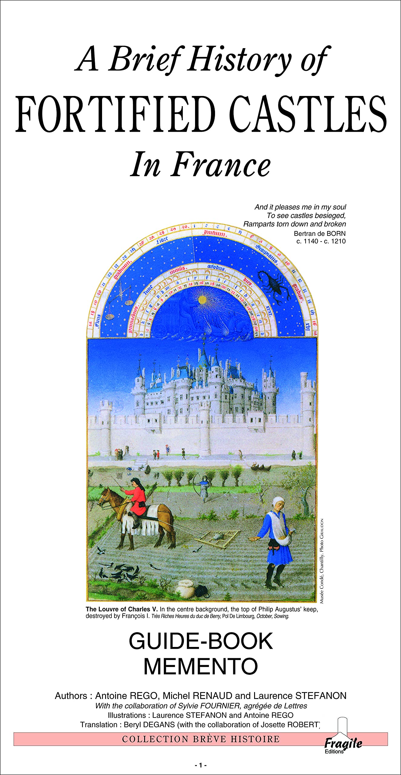 A brief history of fortified castles in france 9782910685157