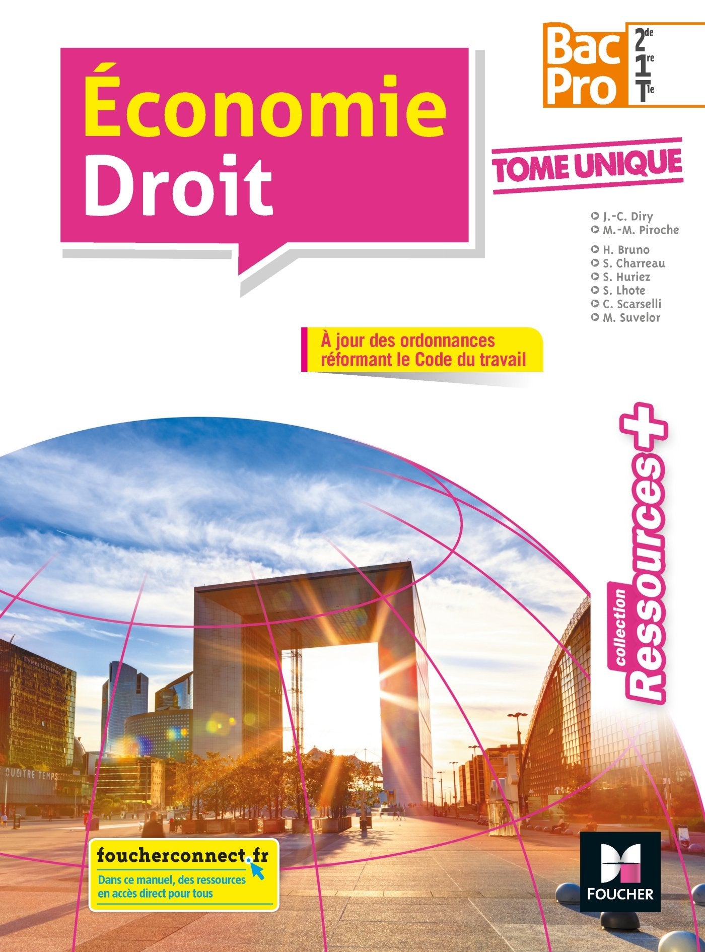 Ressources plus - ECONOMIE-DROIT 2de-1re-Tle BAC PRO - Éd. 2018 - Manuel élève 9782216148547