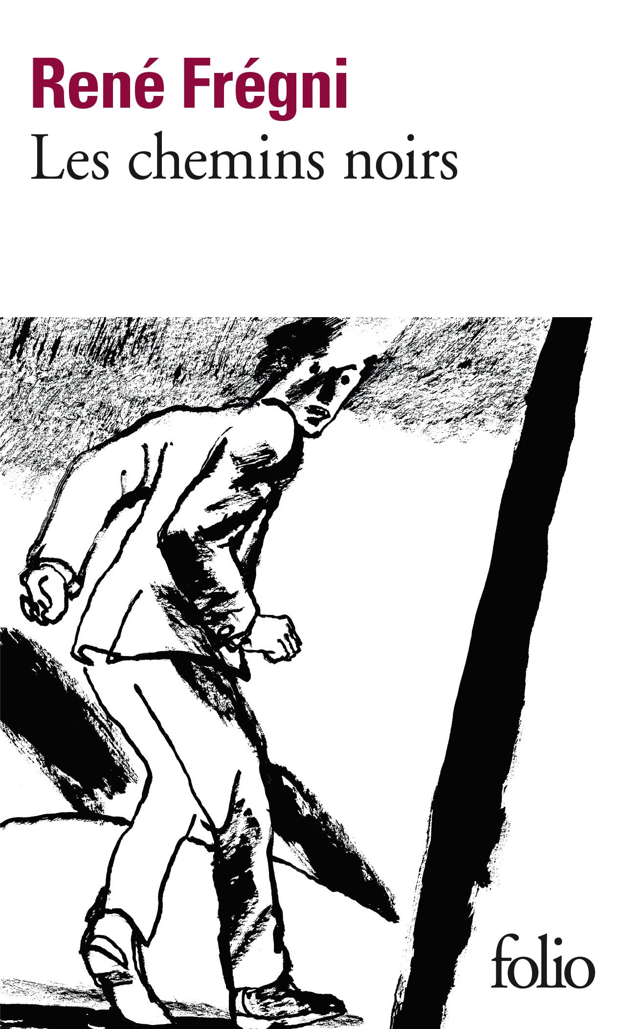 Les chemins noirs 9782070384846