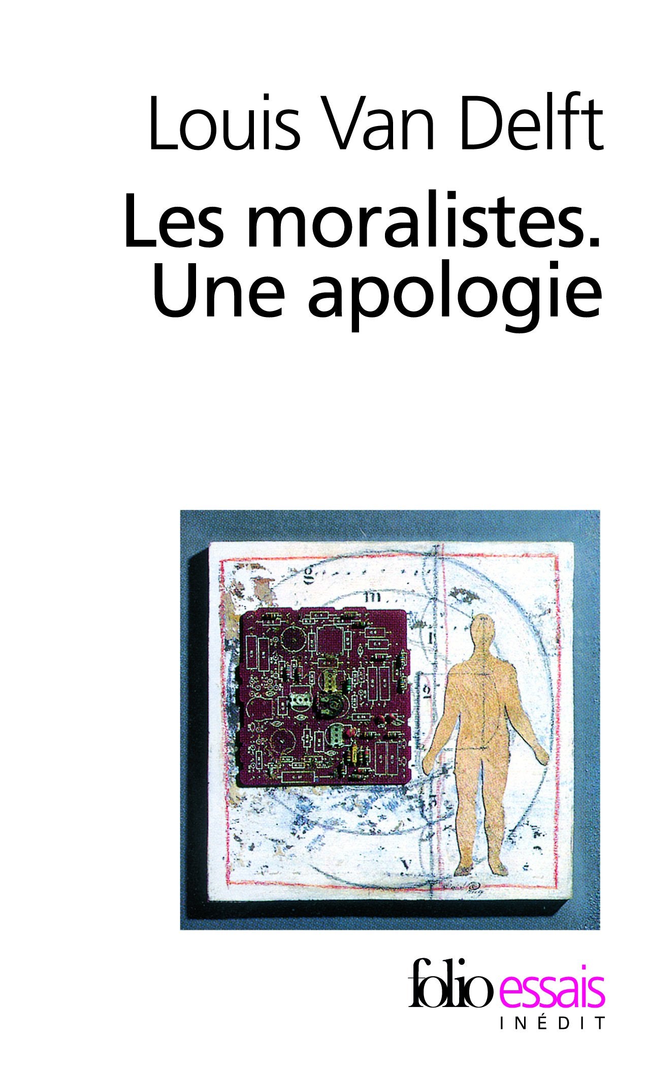 Les Moralistes. Une apologie 9782070309580