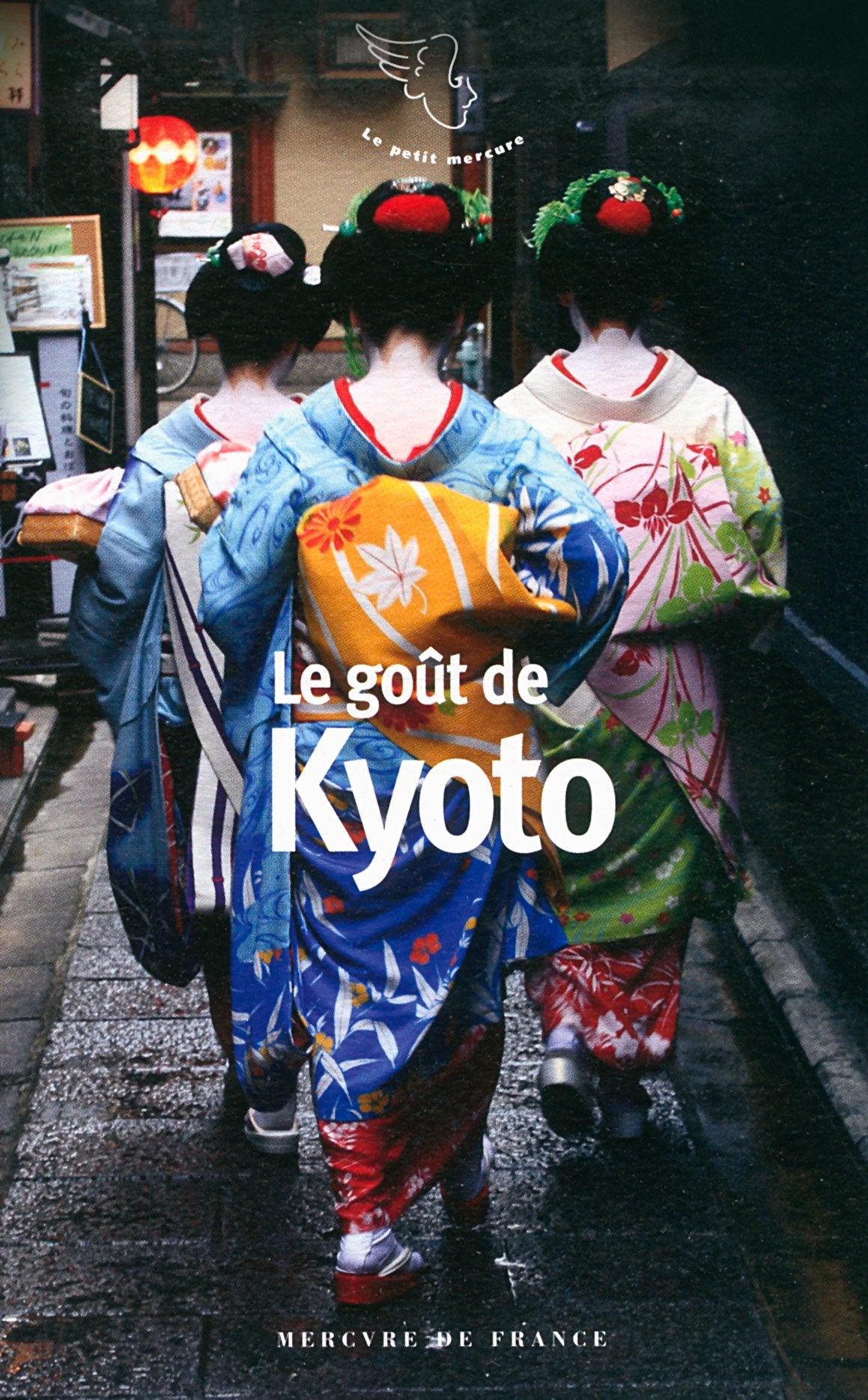 Le goût de Kyoto 9782715232723