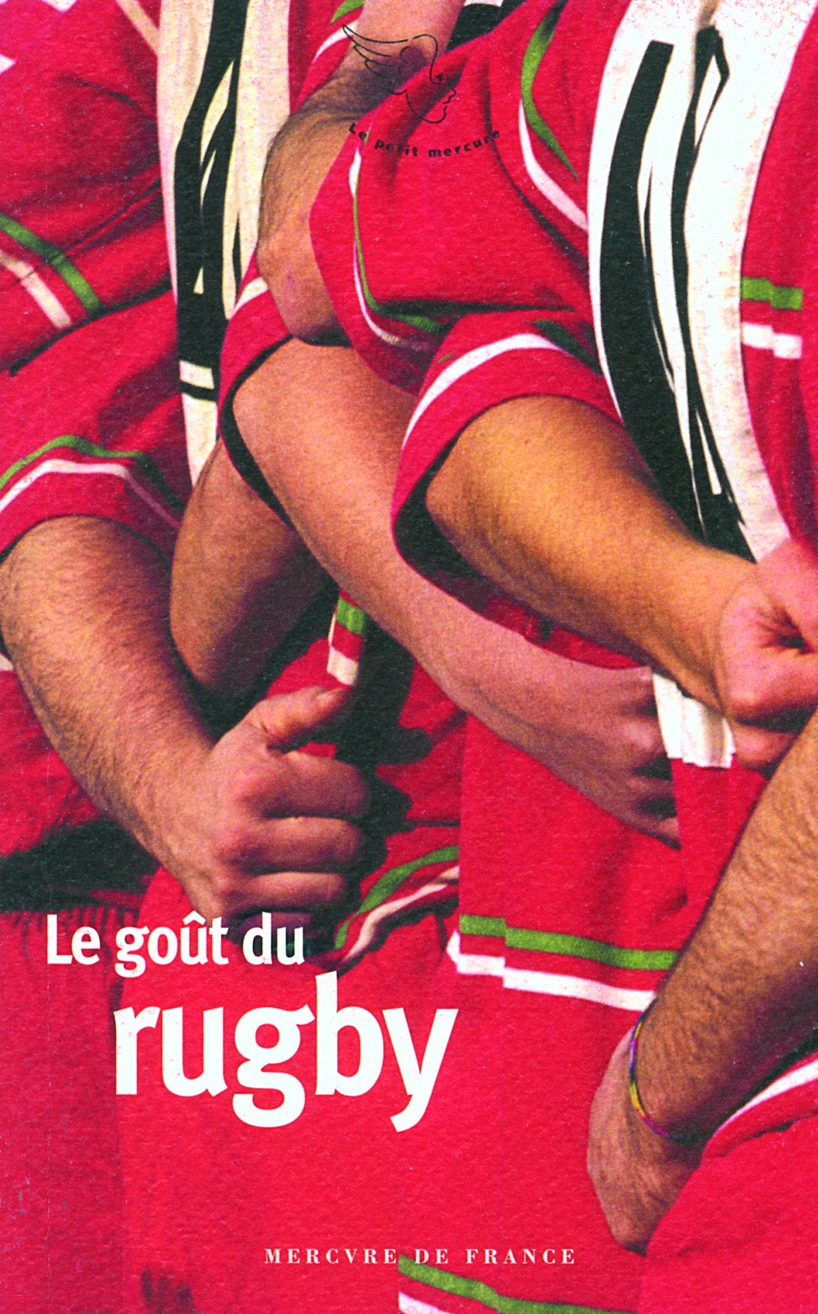 Le goût du rugby 9782715227736