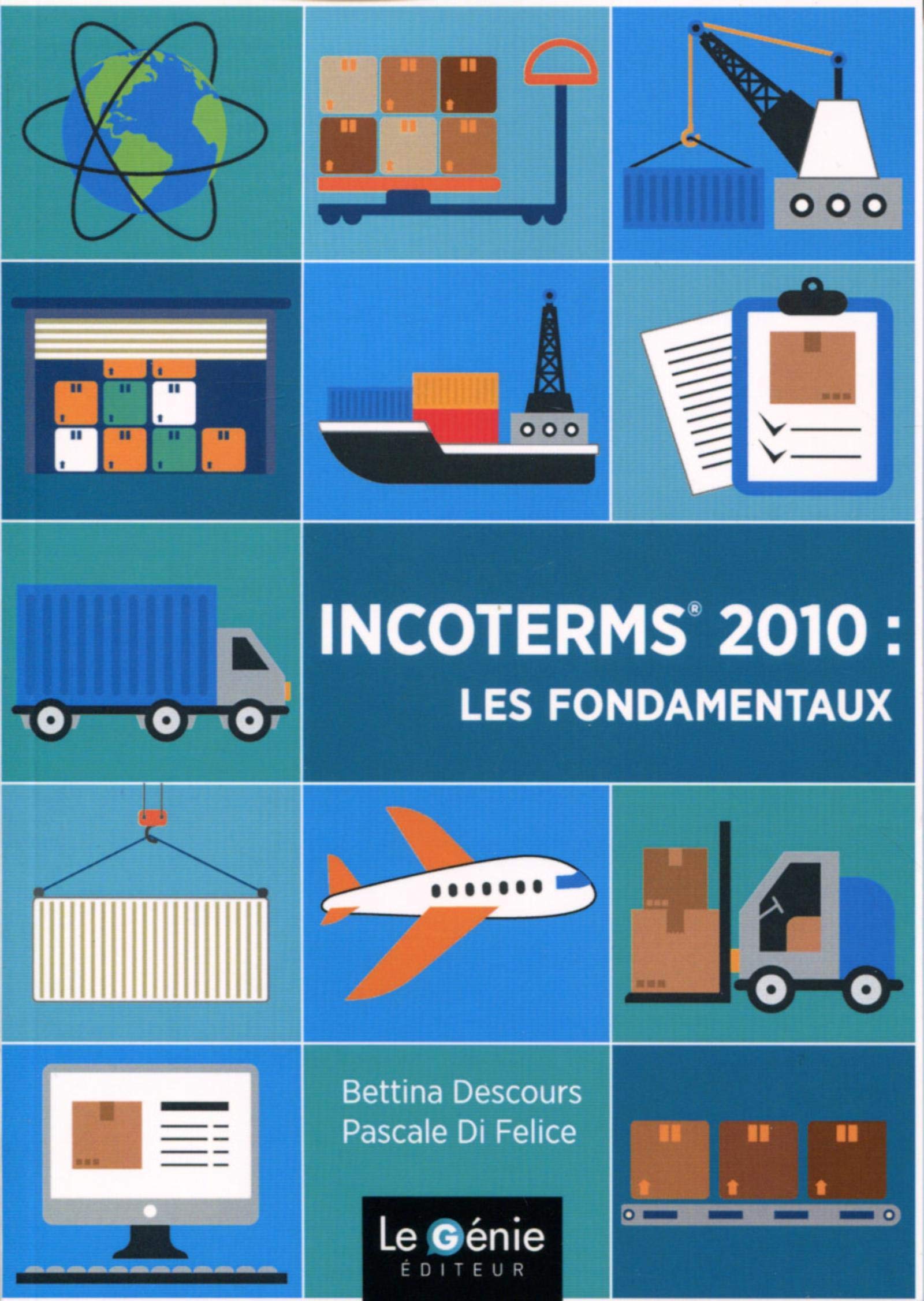 INCOTERMS 2010 LES FONDAMENTAUX 9782375630549