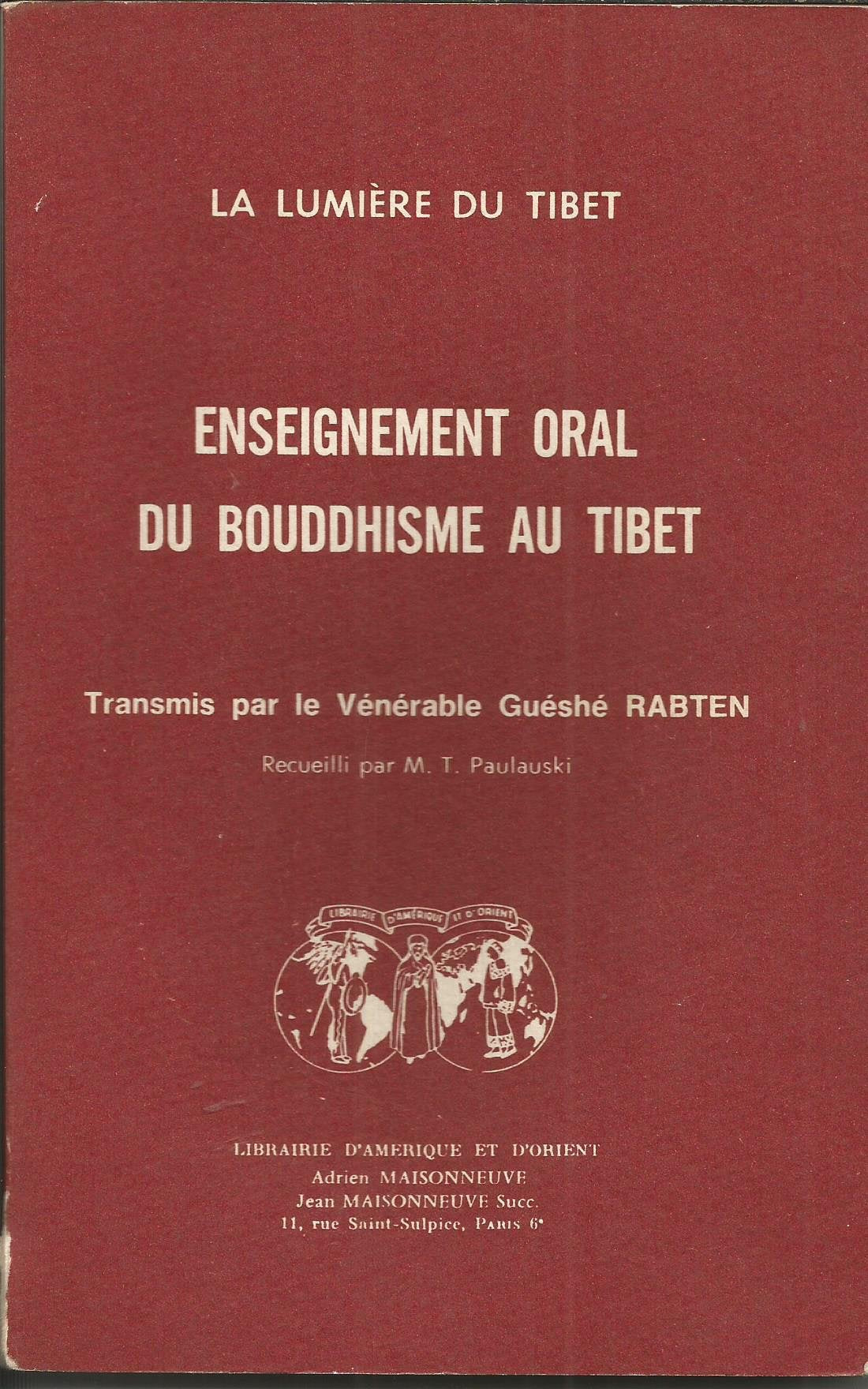 Enseignement oral du bouddhisme au Tibet : La lumière du Tibet 9782720010729