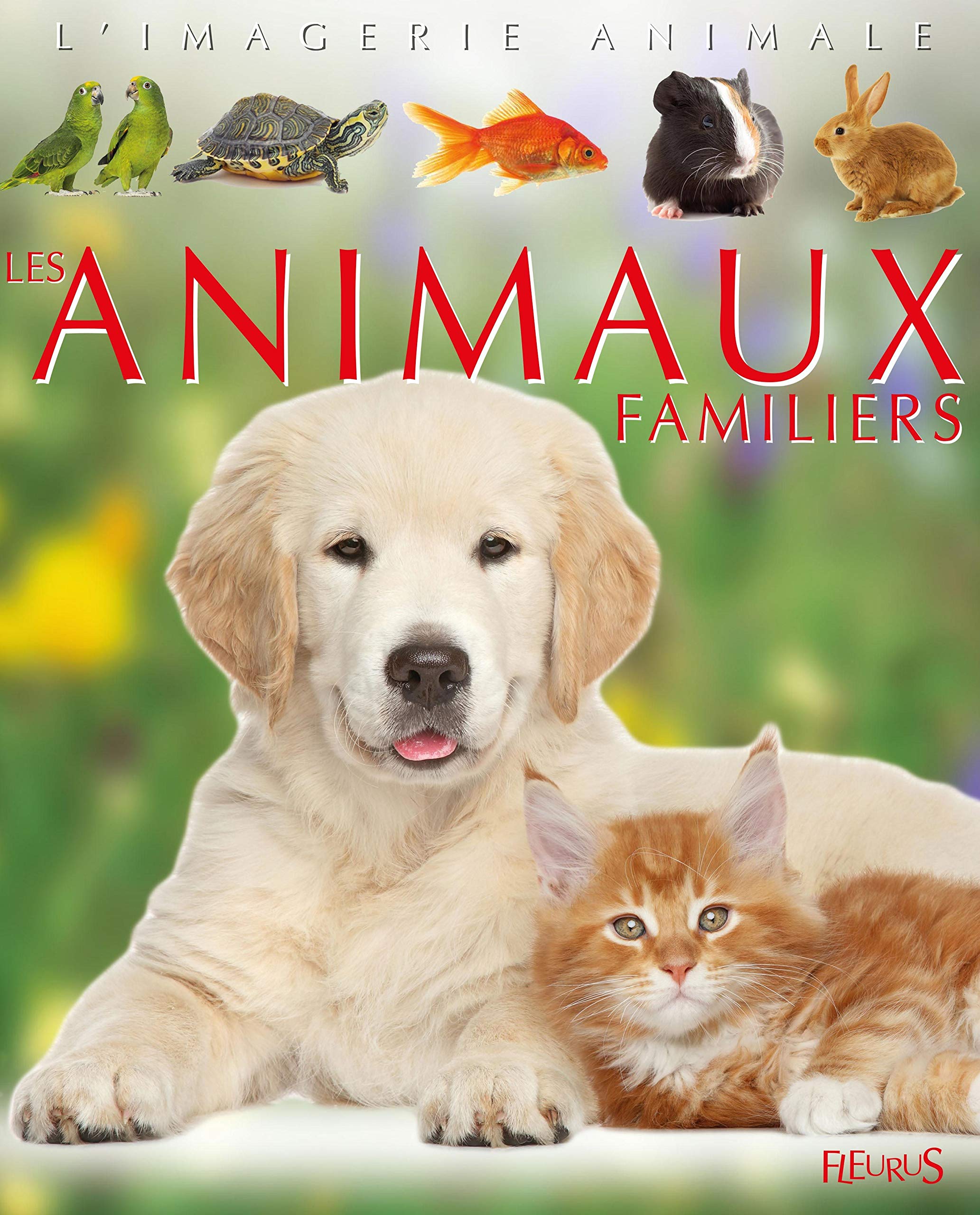 Les animaux familiers 9782215144595