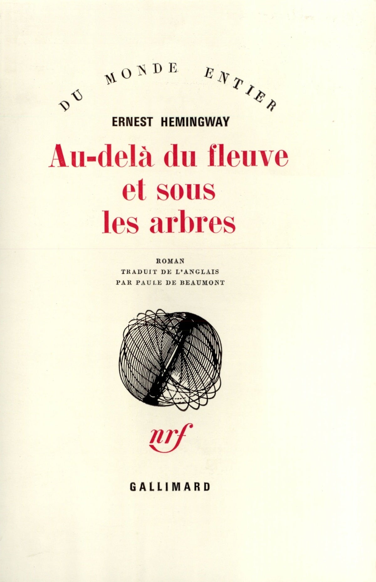 Au-delà du fleuve et sous les arbres 9782070231737