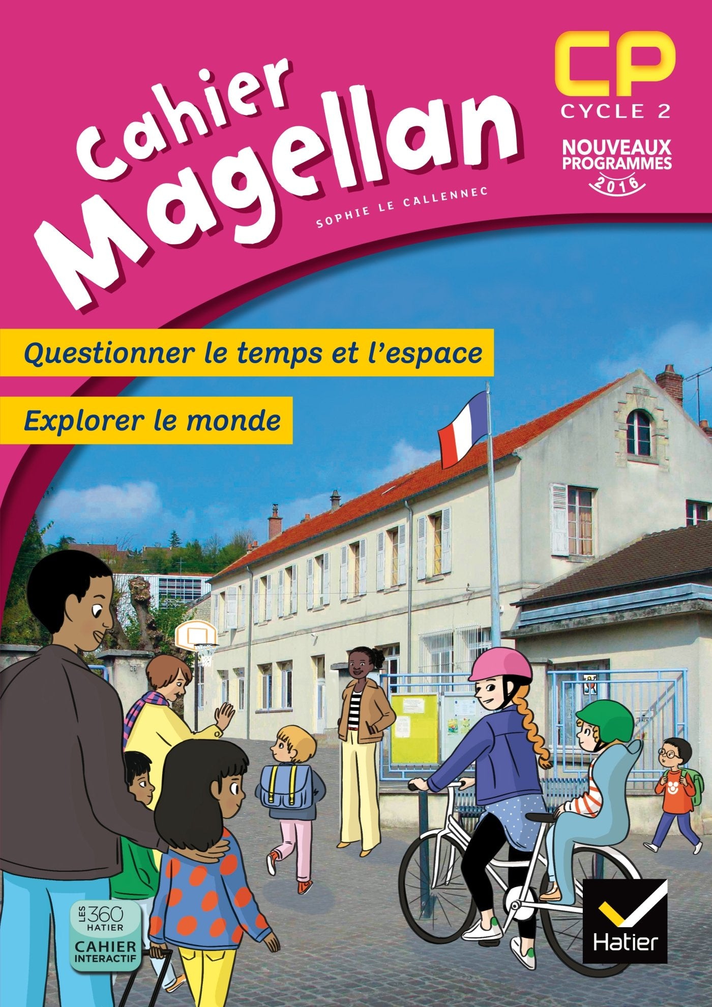 Magellan Questionner le temps et l'espace CP éd. 2016 - Cahier de l'élève 9782218998850
