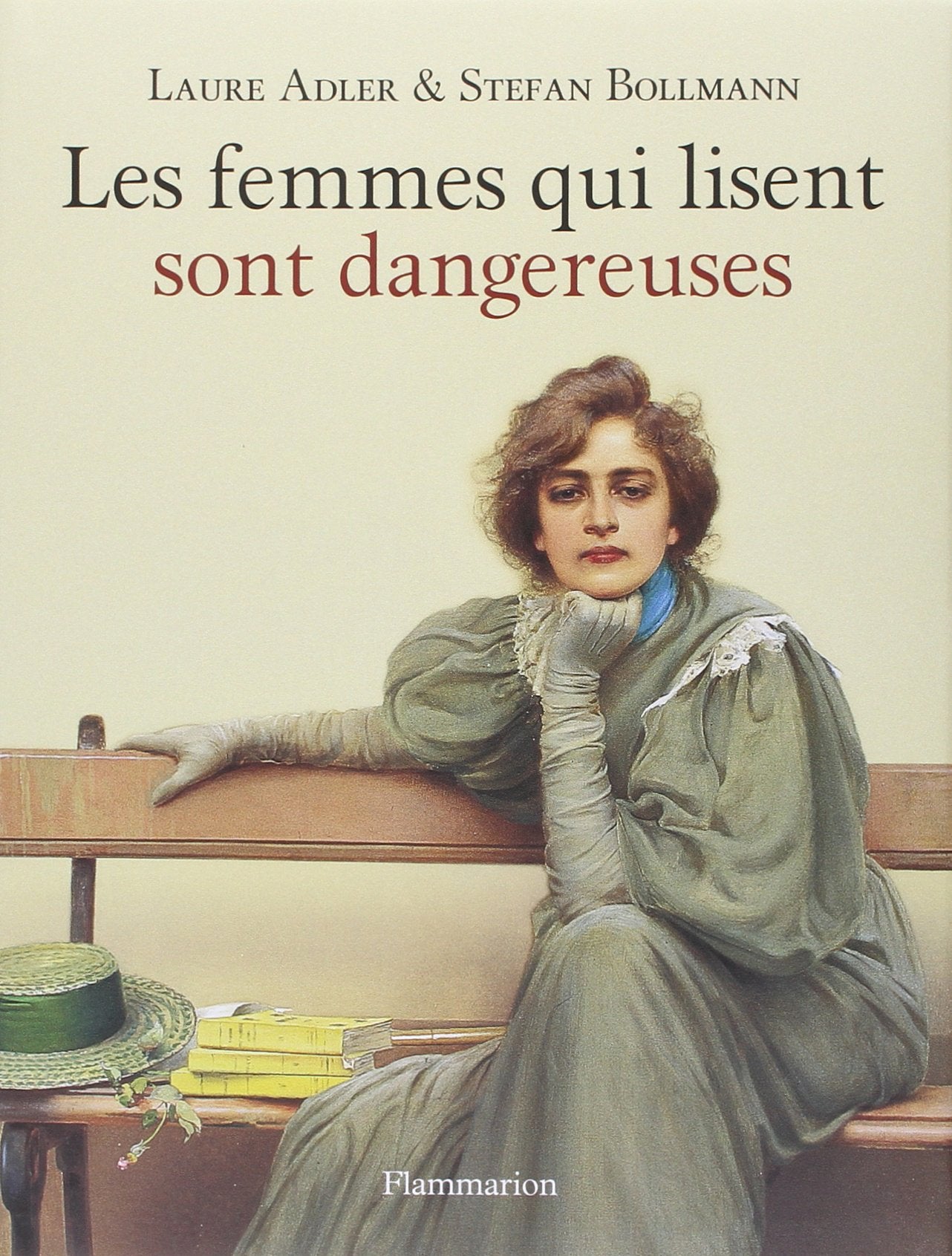 Les femmes qui lisent sont dangereuses 9782080115720