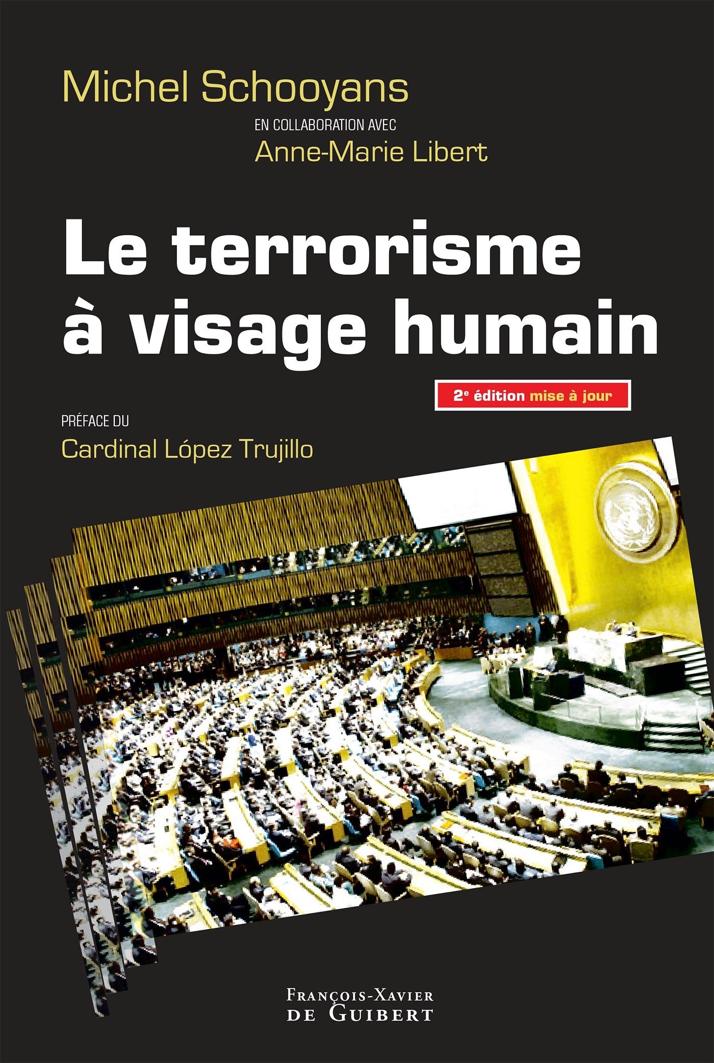 Le terrorisme à visage humain 9782755402452