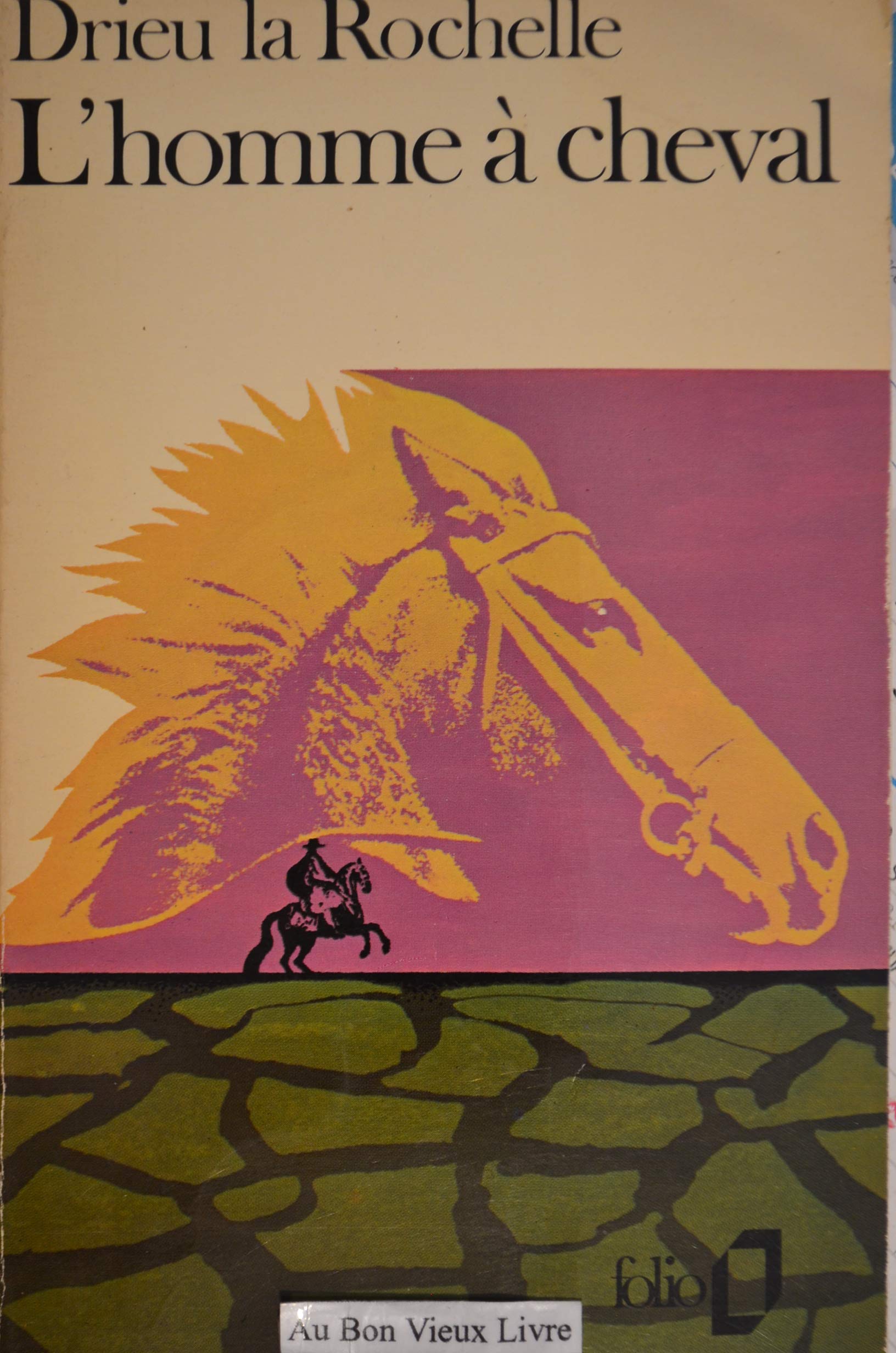 L' homme à cheval / Drieu la Rochelle / Réf44389