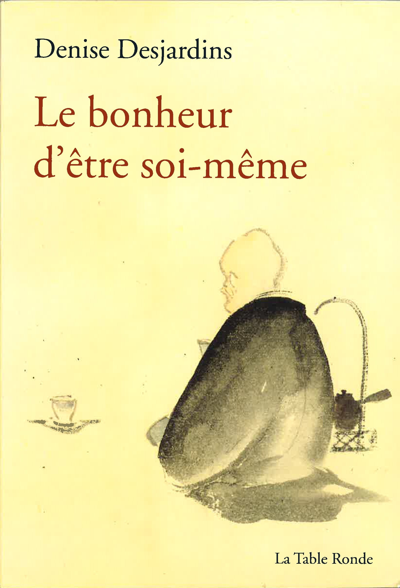 Le bonheur d'être soi-même 9782710326298