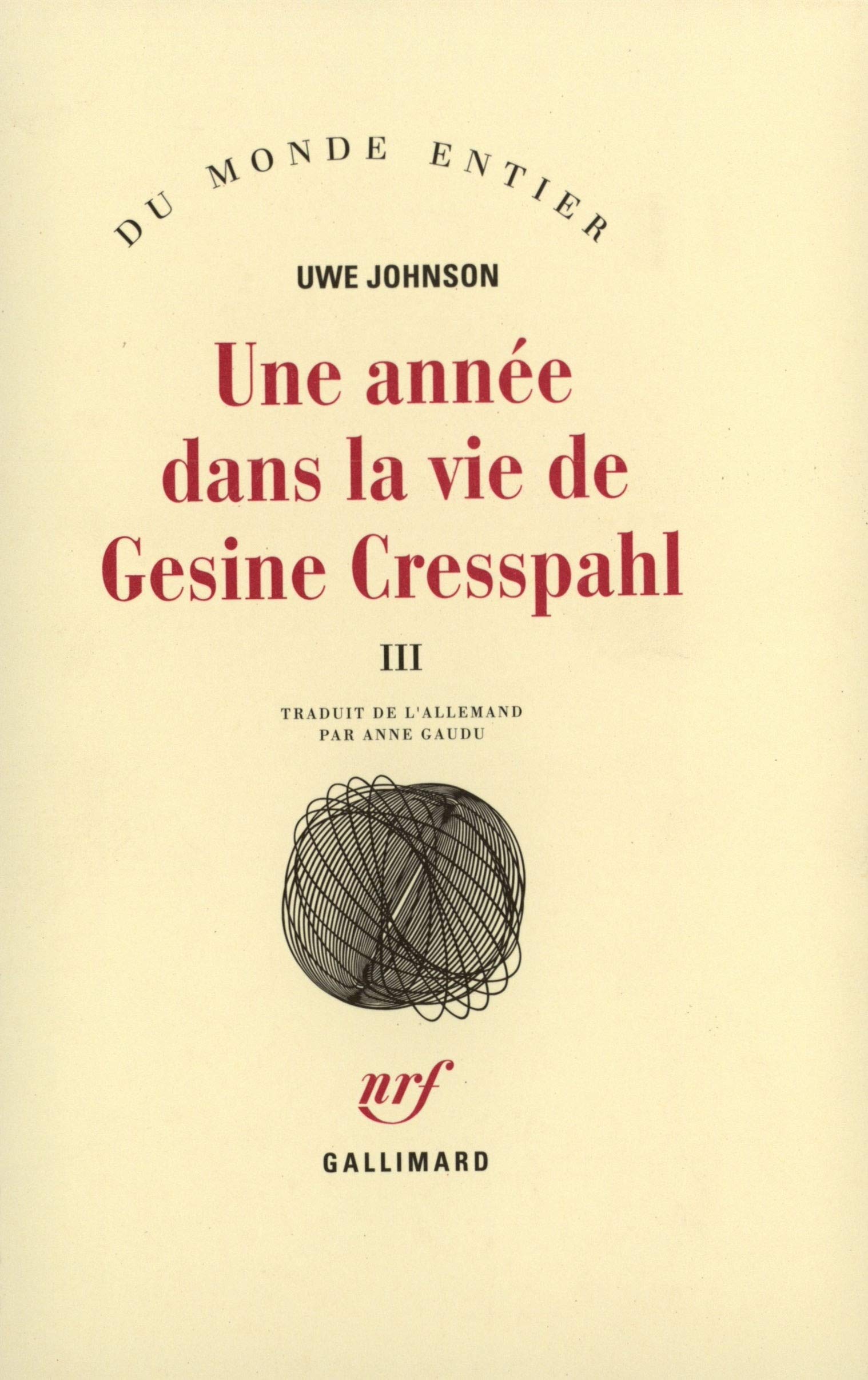 Une année dans la vie de Gesine Cresspahl, tome 3 : Avril 1968-Juin 1968 9782070299850