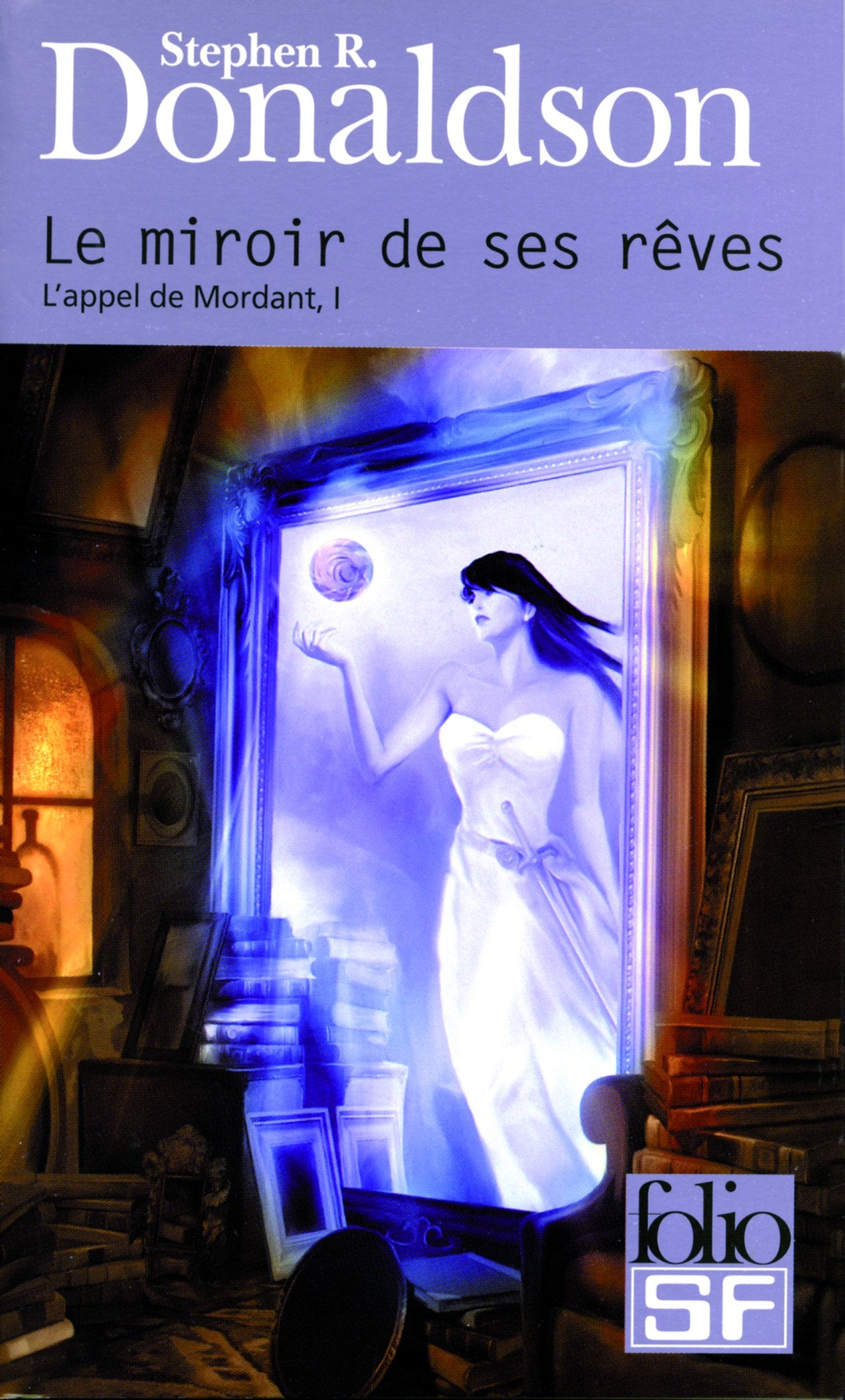 L'appel de Mordant, I : Le miroir de ses rêves 9782070317653