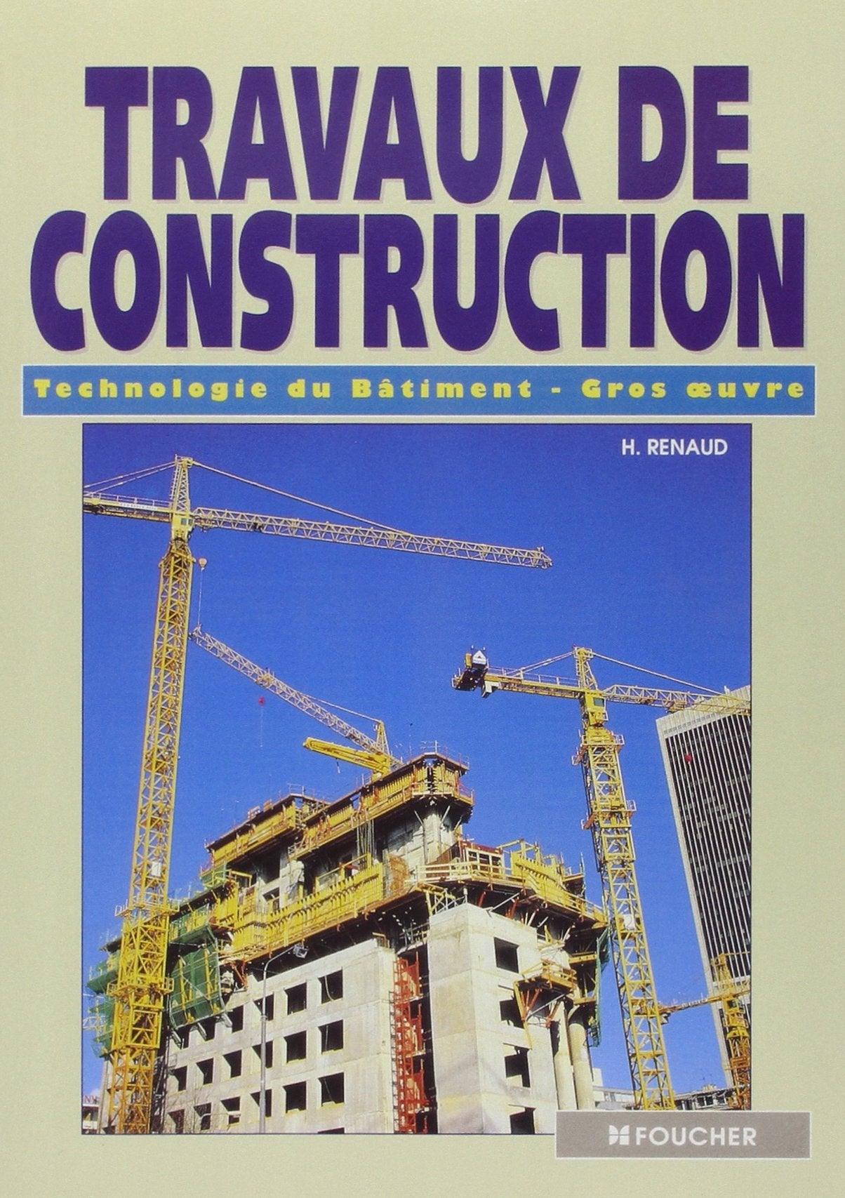 Travaux de construction : technologie du bâtiment gros-oeuvre 9782216035465