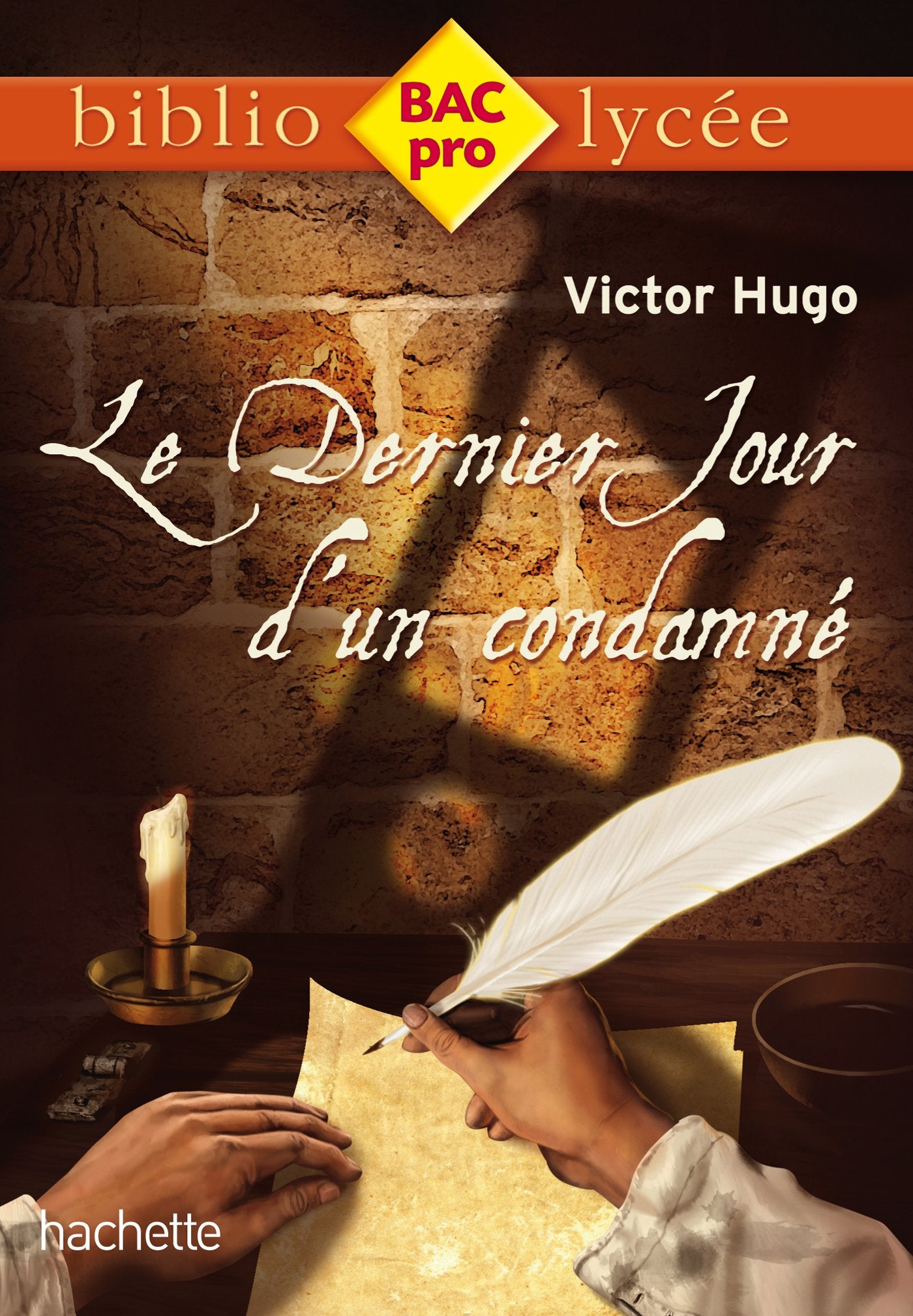 Biblio BAC Pro - Le Dernier Jour d'un condamné, Victor Hugo 9782012815414