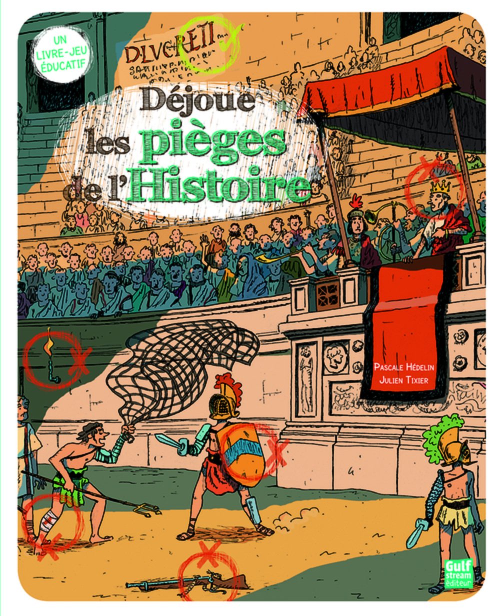 Déjoue les pièges de l'Histoire 9782354882143